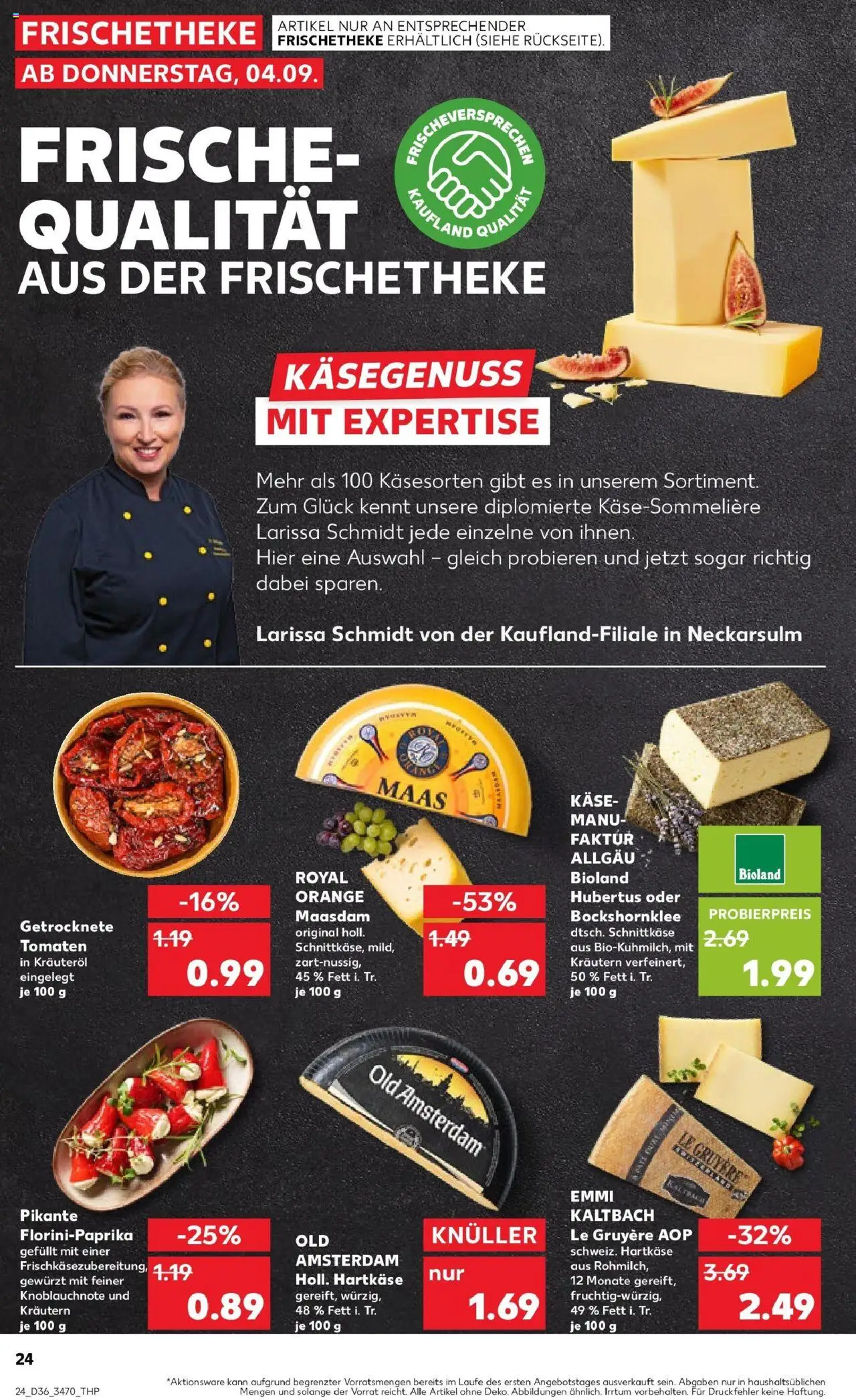 Kaufland prospekt Sonneberg	 – gültig ab 04.09.2025 | Seite: 24 | Produkte: Käse, Tomaten