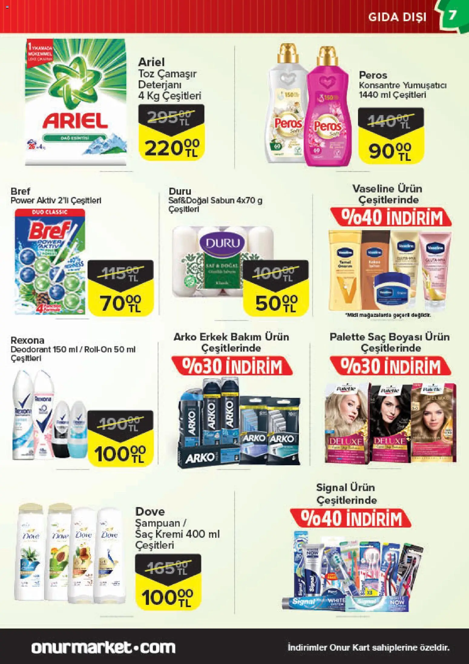 Onur Market Katalog - Bursa - 28.10.2025 tarihinden itibaren geçerlidir | Sayfa: 7 | Ürünler: Şampuan, Saç Kremi, Sabun, Deodorant