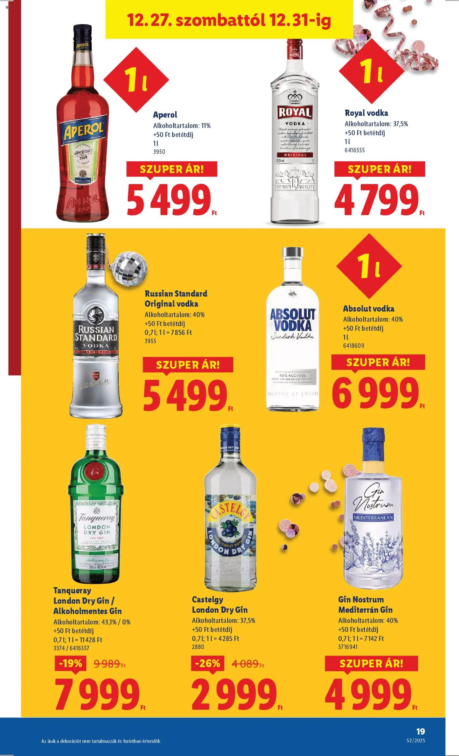 Lidl akciós ujság - amely érvényes a következő dátumtól: 27.12.2025 | Oldal: 19 | Termékek: Aperol, Absolut vodka, Gin, Vodka