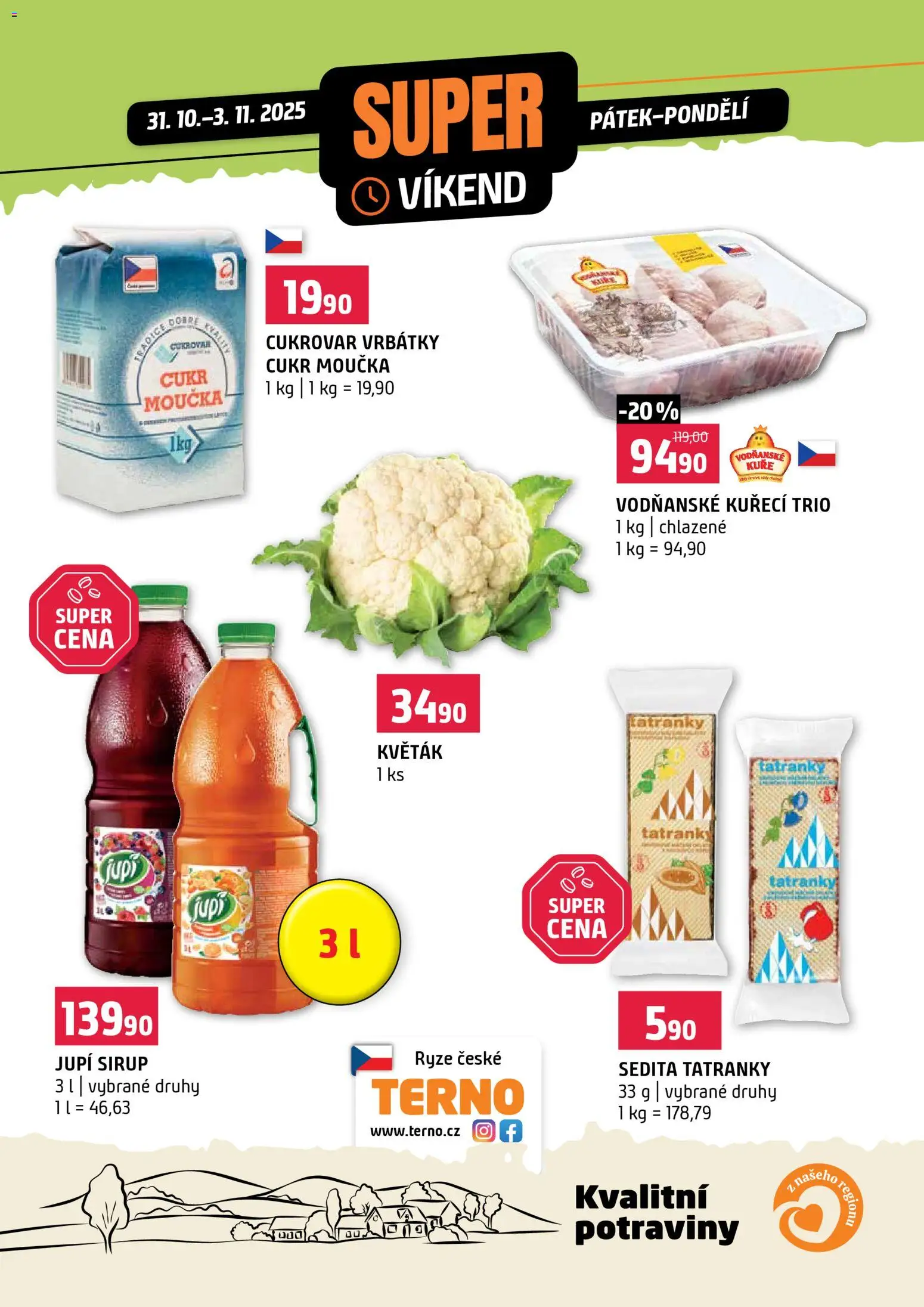 Terno leták - Super víkend od 31.10.2025 | Strana: 1 | Produkty: Tatranky, Rýže, Květák, Sirup