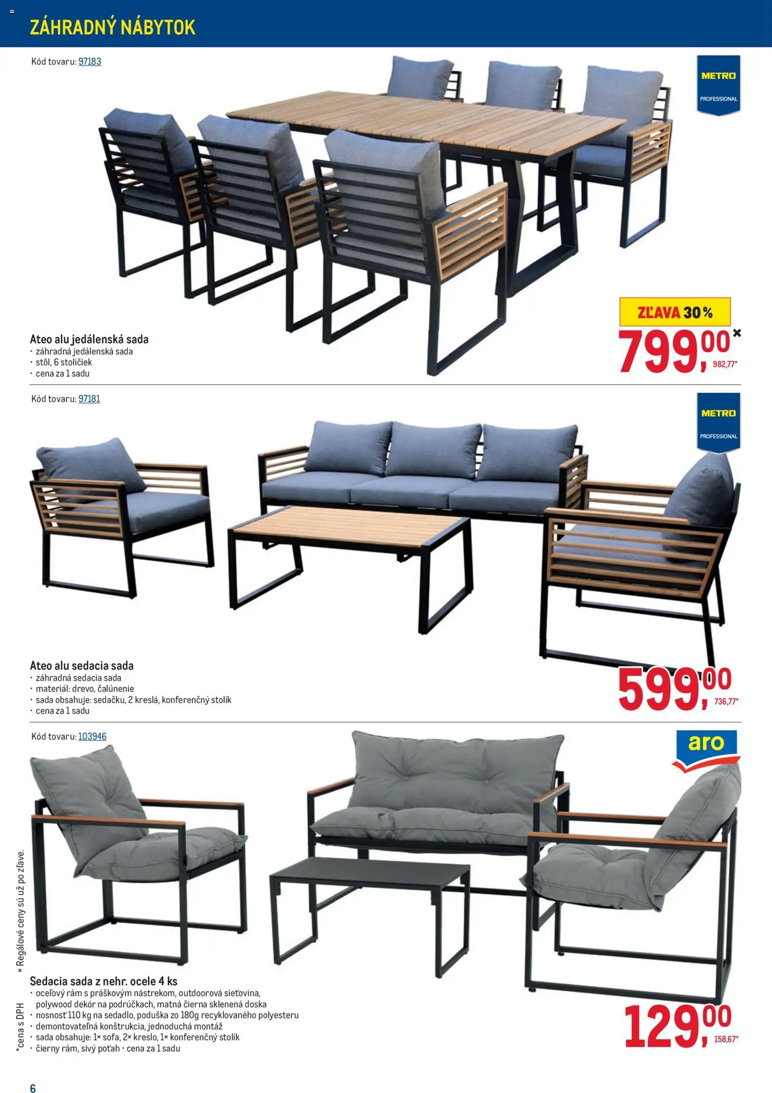 Nové Metro akcie – leták je platný od 11.03.2026 | Strana: 6 | Produkty: Nábytok, Záhradný nábytok, Rám, Konferenčný stolík