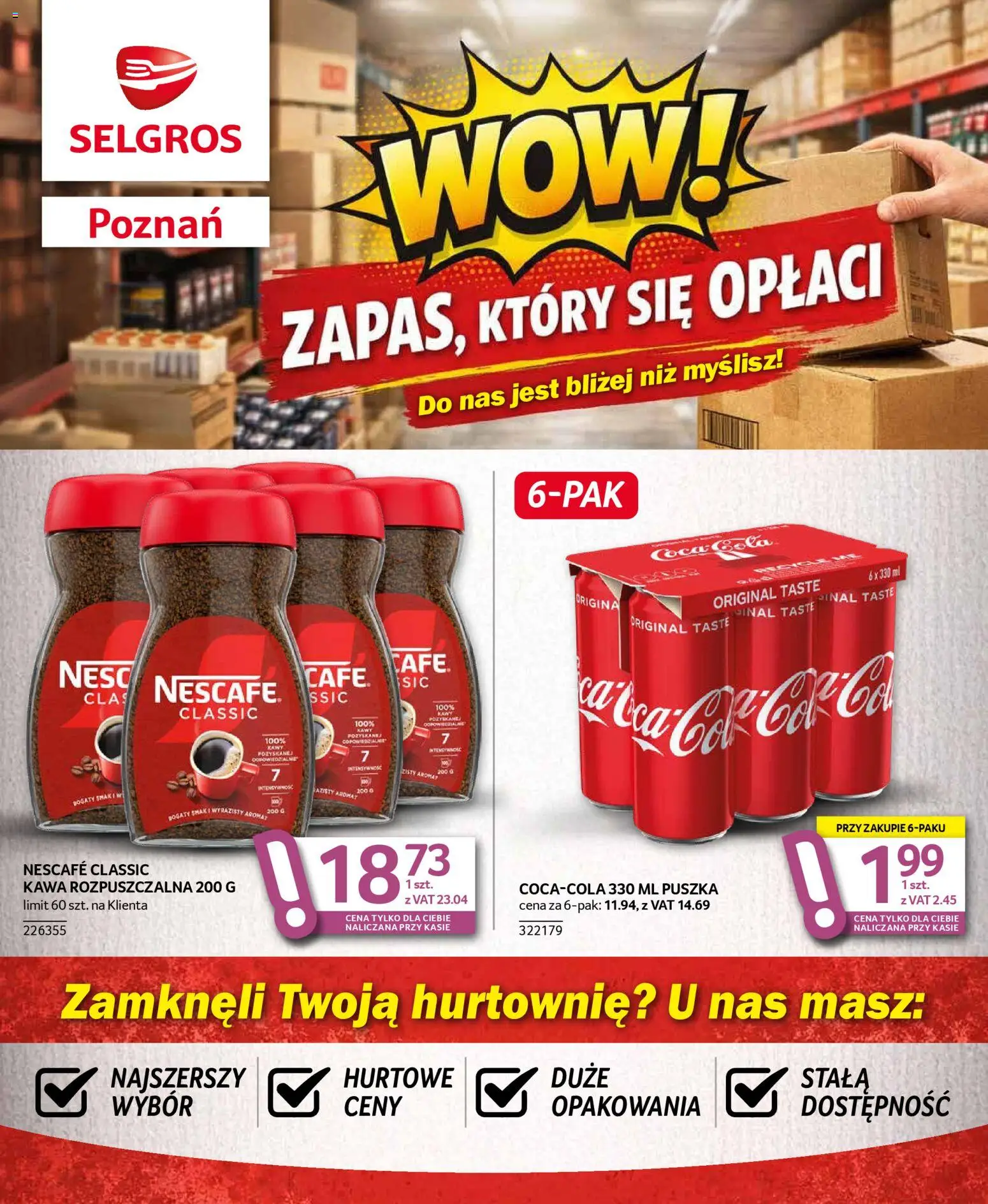 Selgros cash&carry Gazetka jakość w najlepszej cenie od 22.01.2026 | Strona: 1 | Produkty: Nescafe, Kawa rozpuszczalna, Coca cola, Kawa