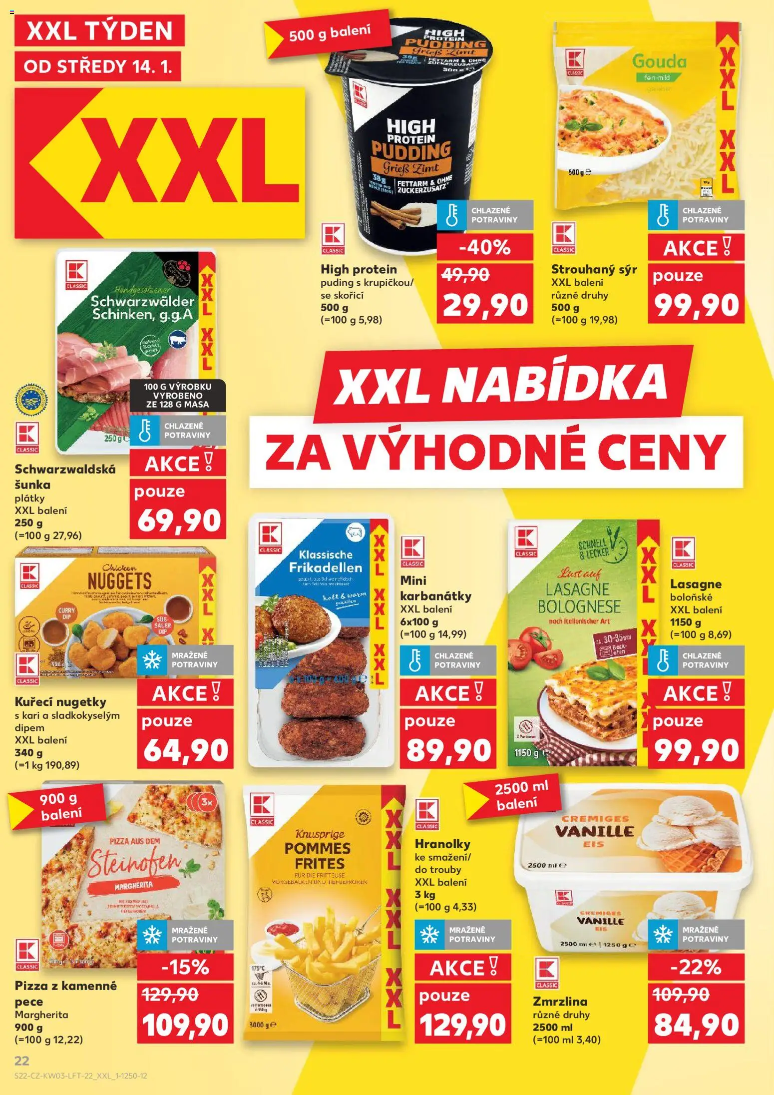 Kaufland leták - Praha 4 od 14.01.2026 | Strana: 22 | Produkty: High protein pudding, Sýr, Zmrzlina, Fén