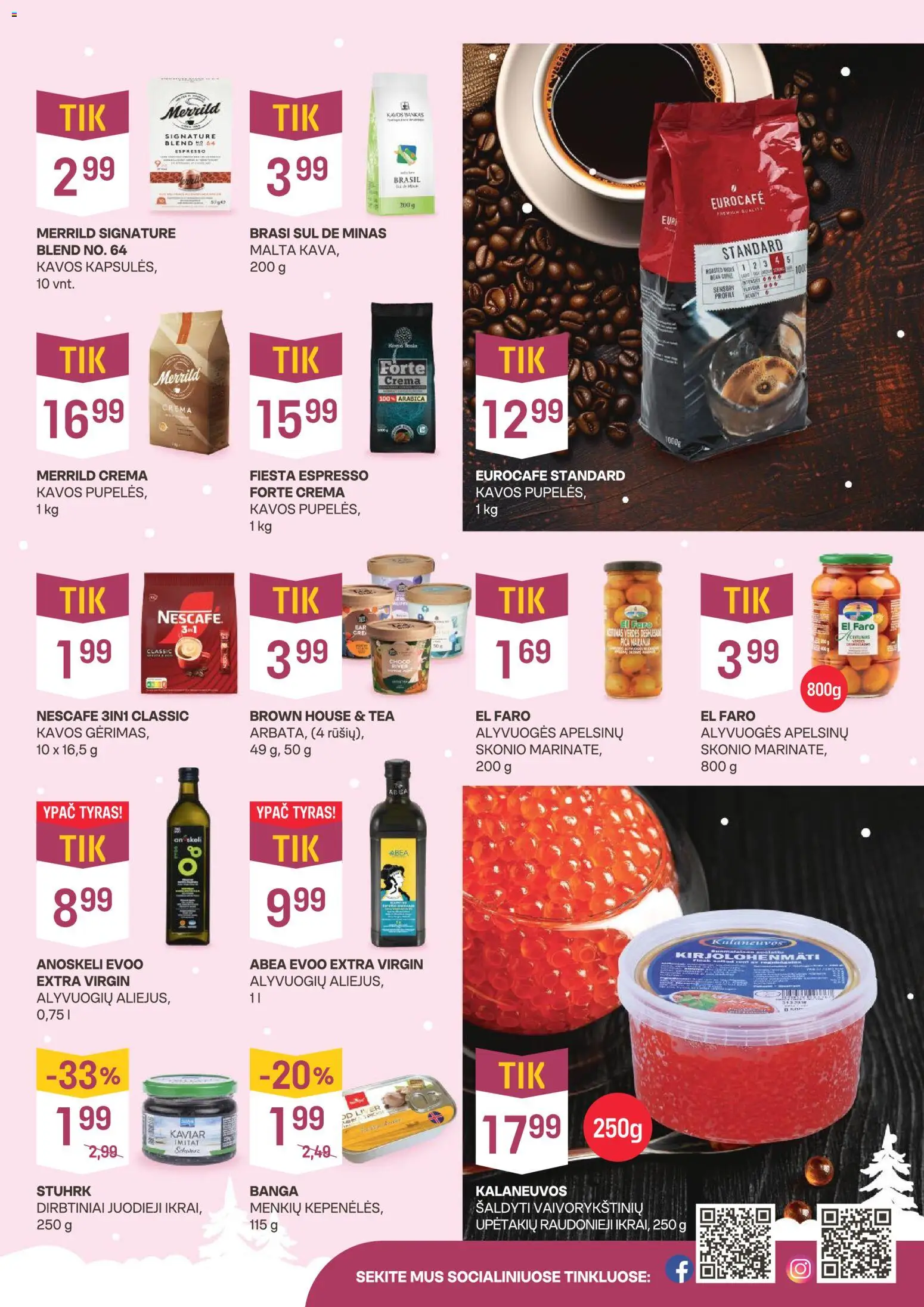 VYNOTEKA akcijos nuo 24.11.2025 | Puslapis: 3 | Prekių: Pupelės, Kavos pupelės, Aliejus
