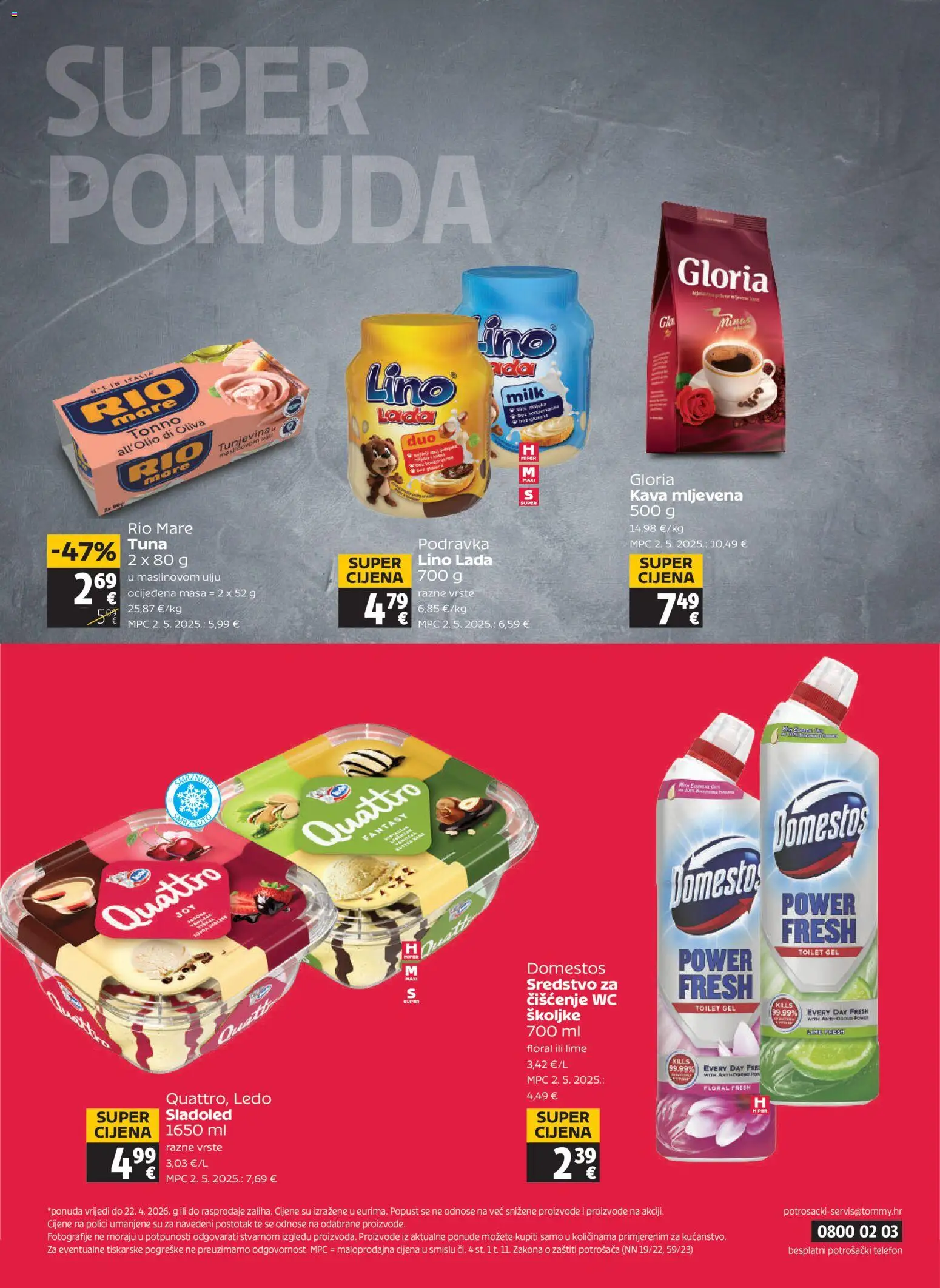 Tommy katalog | vrijedi od 16.04.2026 | Stranica: 32 | Proizvodi: Lino Lada, Sladoled, Domestos, Telefon