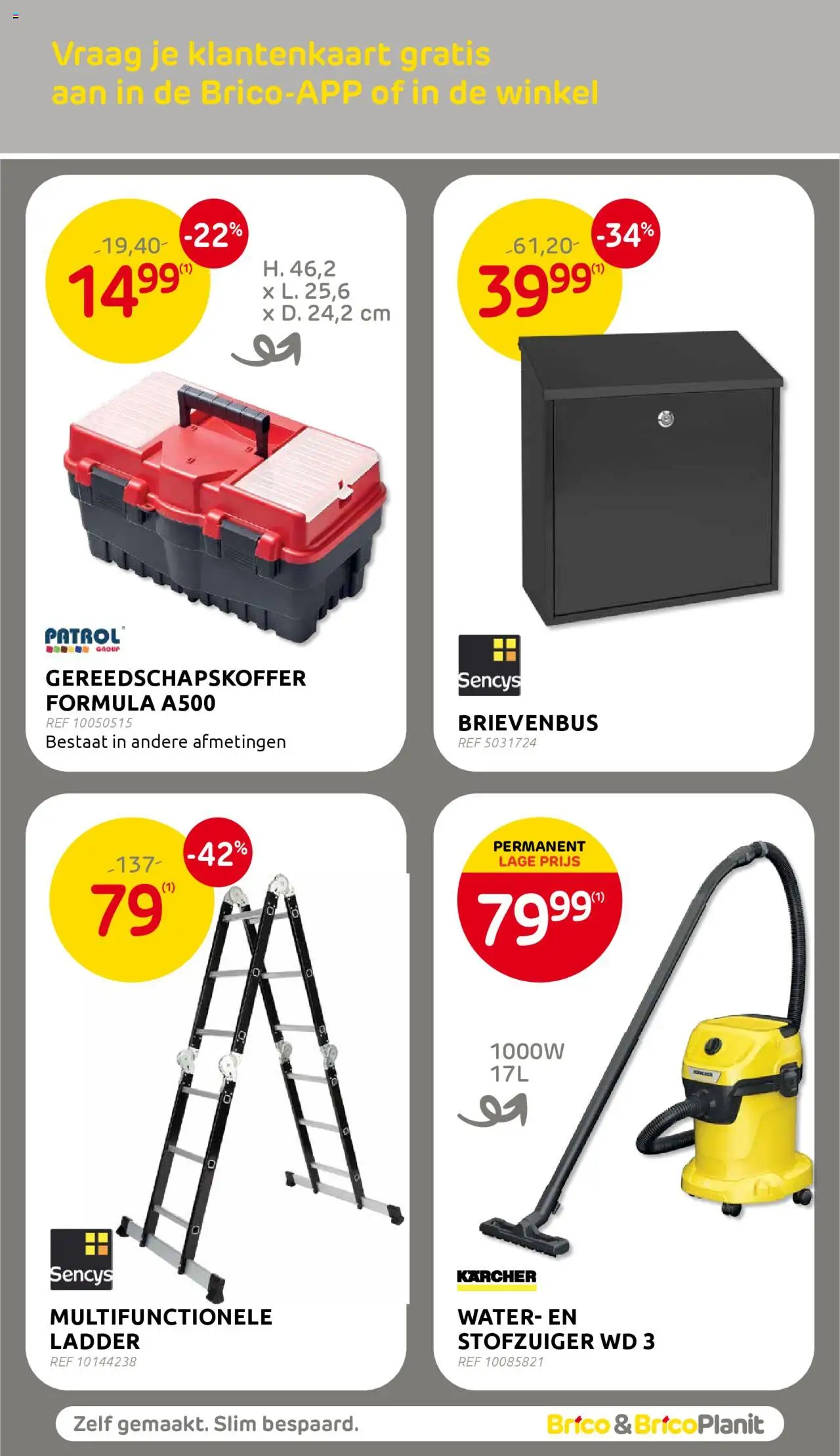  | Pagina: 33 | Producten: Stofzuiger, Ladder