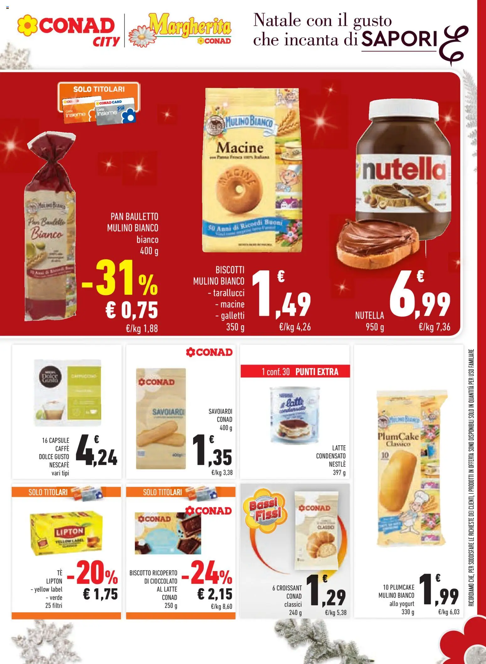 Volantino Conad del 15.12.2025 | Pagina: 23 | Prodotti: Caffè, Nutella, Croissant, Latte condensato
