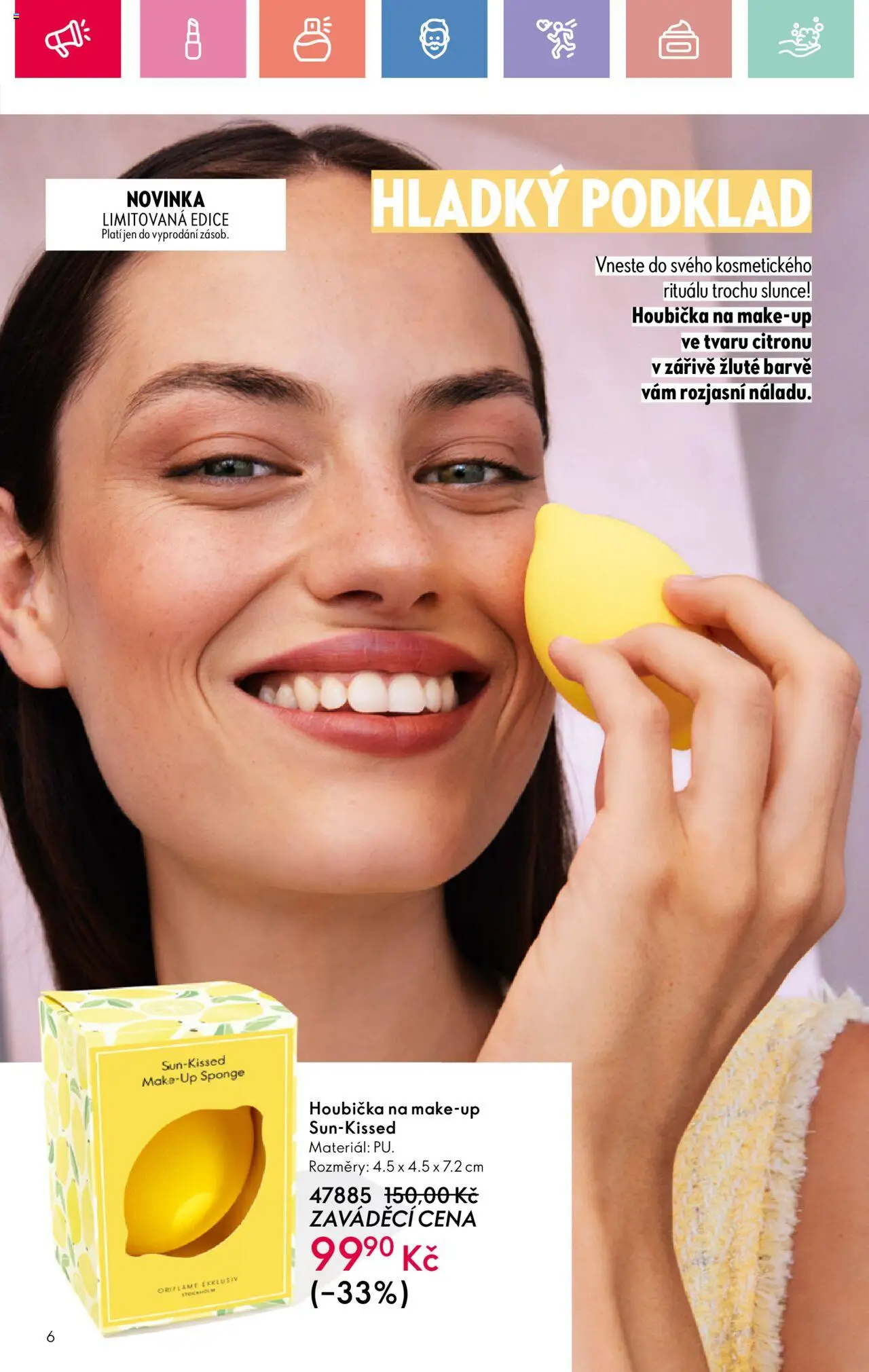 Oriflame katalog č.08/2025 od 25.05.2025 | Strana: 6 | Produkty: Houbička, Makeup, Make-up