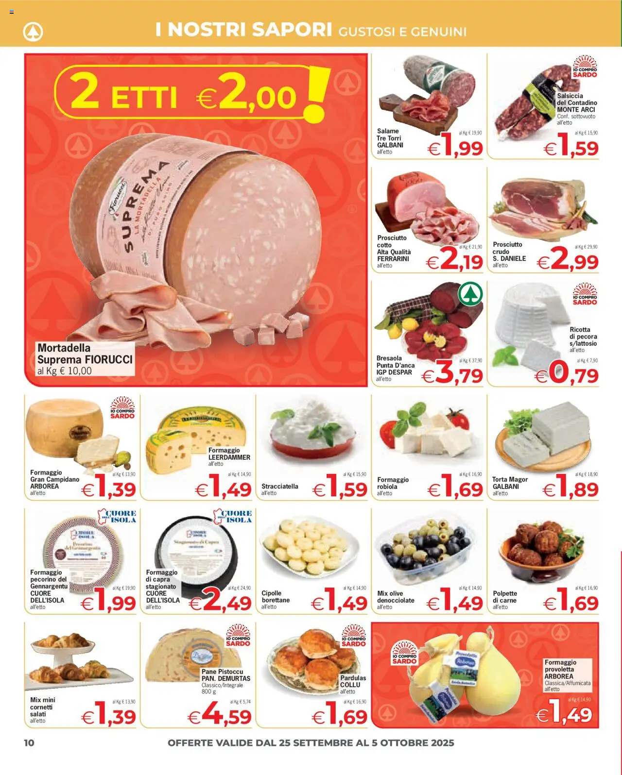 Volantino Eurospar del 25.09.2025 | Pagina: 10 | Prodotti: Formaggio, Olive, Prosciutto, Robiola