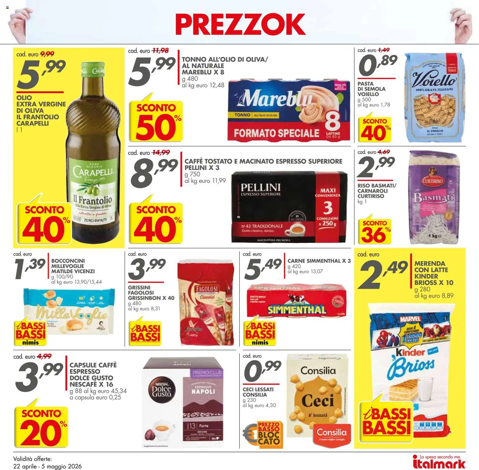 Volantino Italmark del 22.04.2026 | Pagina: 10 | Prodotti: Caffè, Tonno, Olio extra vergine, Grissini