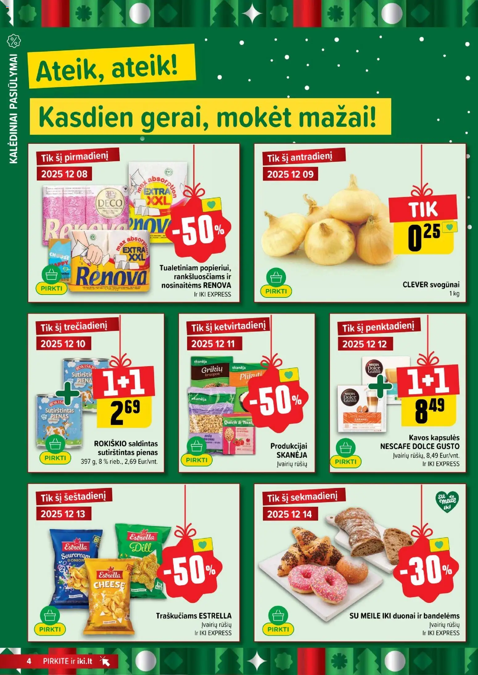 IKI akcijos nuo 08.12.2025 | Puslapis: 4 | Prekių: Kruopos, Svogūnai, Pienas, Sutirštintas pienas