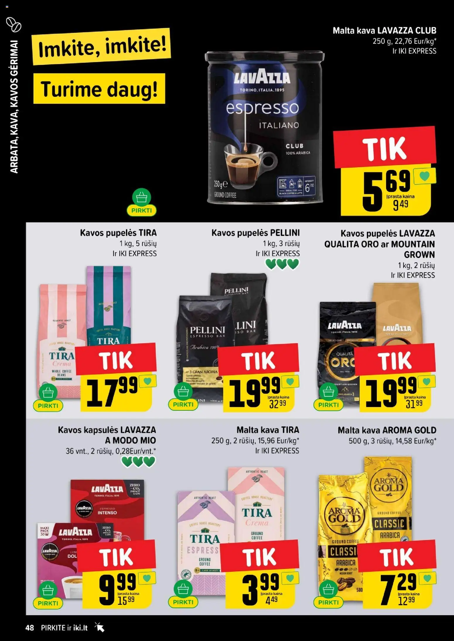 IKI akcijos nuo 24.11.2025 | Puslapis: 48 | Prekių: Pupelės, Kavos pupelės, Kava