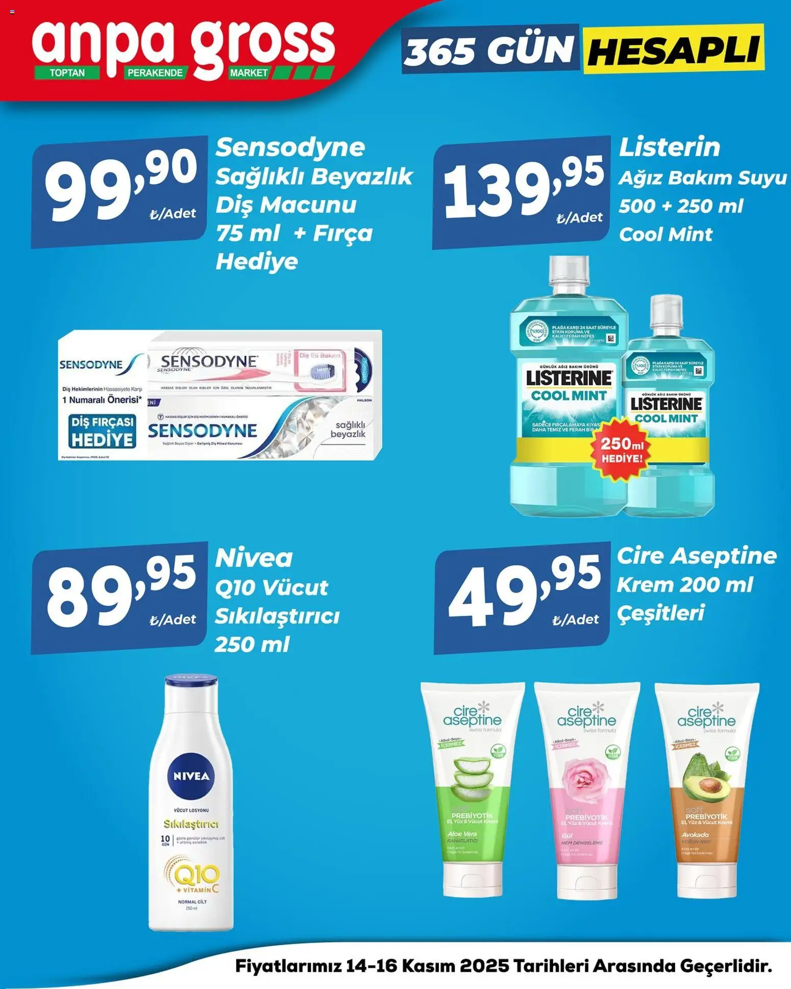 Anpa Gross Temizlikte, bakımda, ferahlıkta - 14.11.2025 tarihinden itibaren geçerlidir | Sayfa: 2 | Ürünler: Krem, Diş macunu, Diş fırçası, Saat