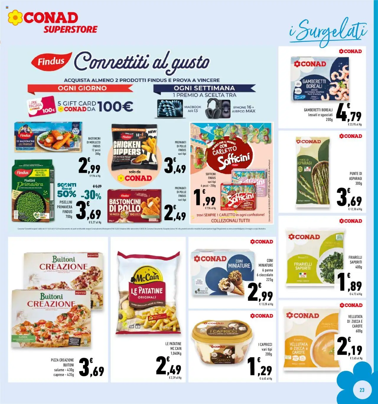 Volantino Conad del 22.10.2025 | Pagina: 23 | Prodotti: Pizza, Patatine, Carote, Asparagi