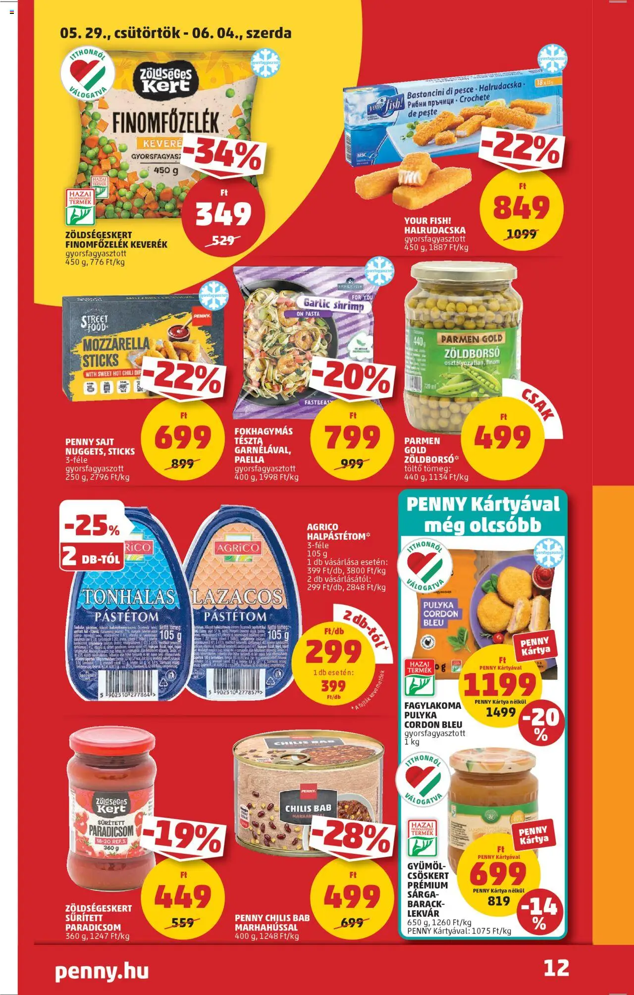 PENNY akciós ujság - amely érvényes a következő dátumtól: 29.05.2025 | Oldal: 16 | Termékek: Cordon bleu, Chili con carne, Tészta, Halrudacska