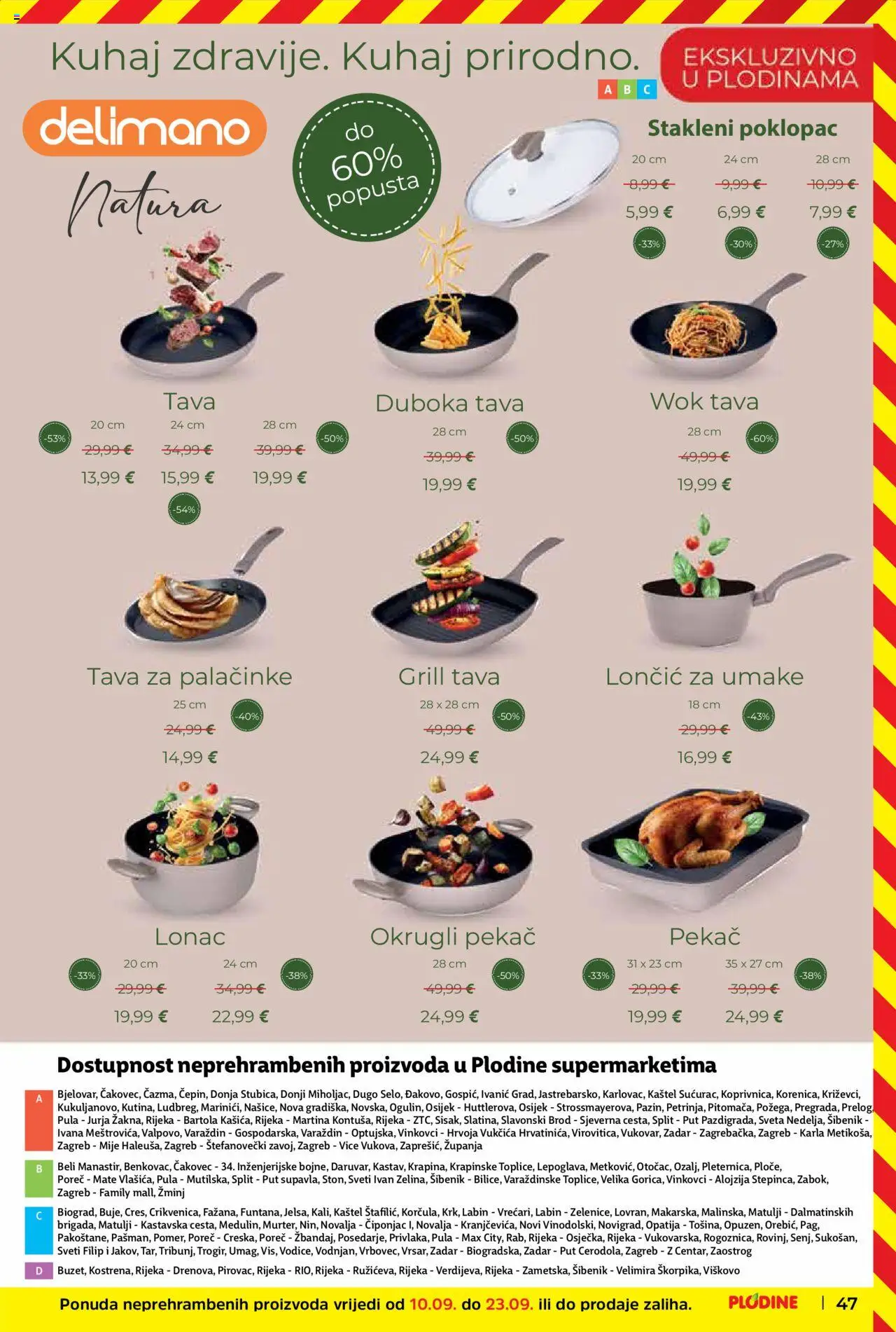 Plodine katalog | vrijedi od 17.09.2025 | Stranica: 47 | Proizvodi: Grill tava, Delimano, Tava, Lonac