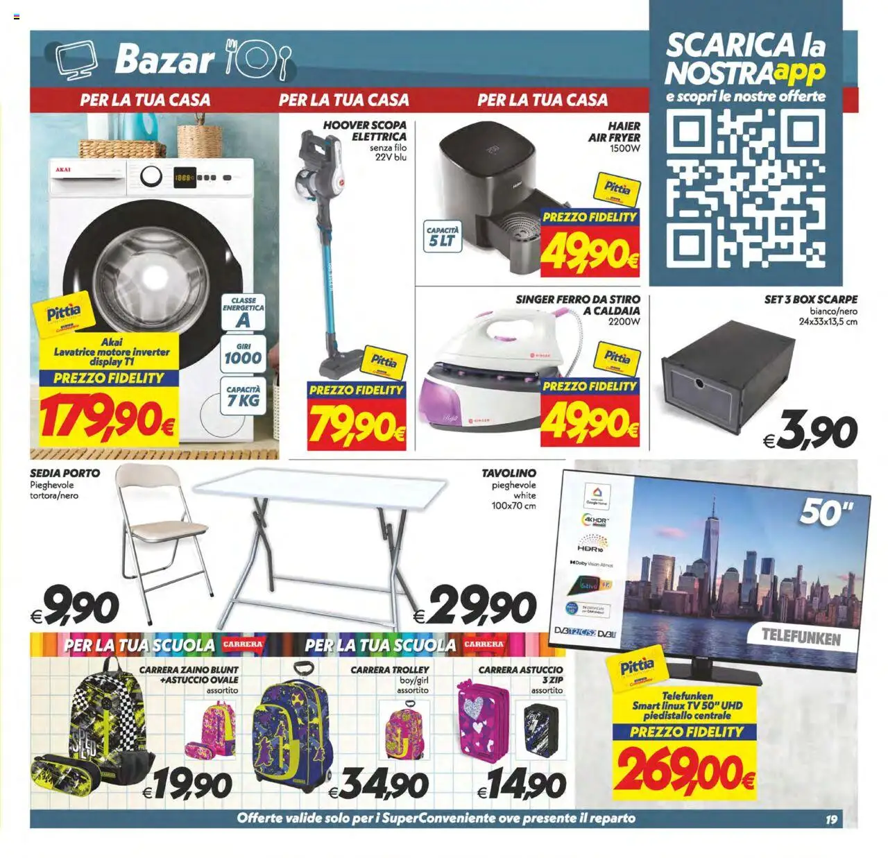 Volantino SuperConveniente del 22.08.2025 | Pagina: 19 | Prodotti: Zaino, Lavatrice, Scopa, Astuccio