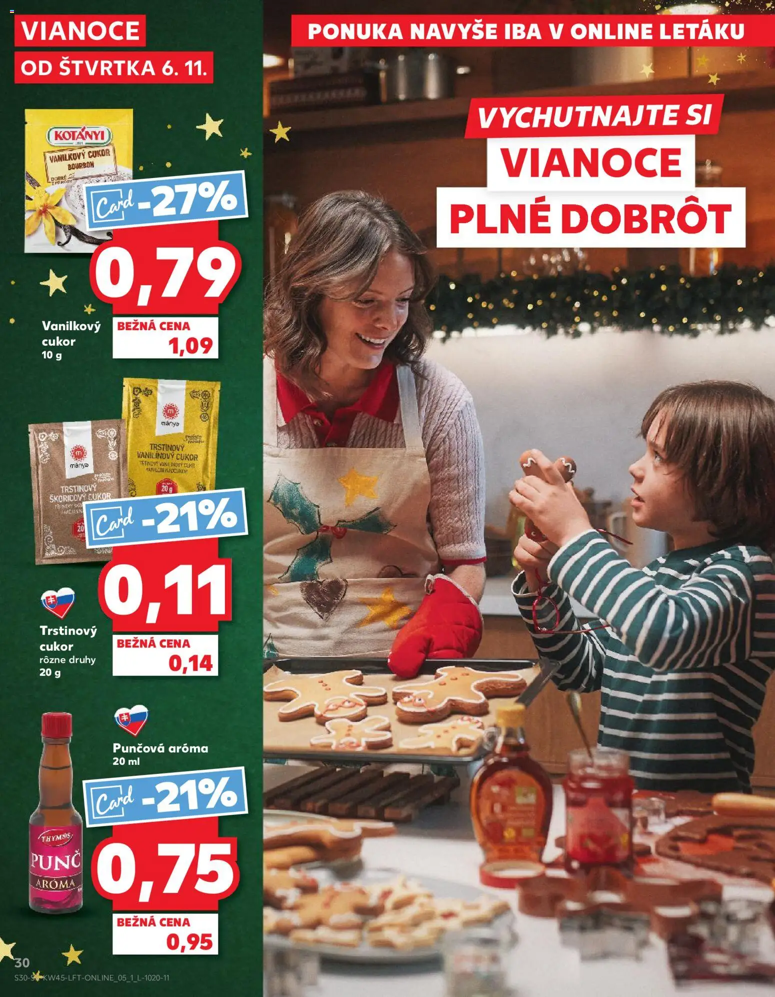 Nové Kaufland akcie – leták je platný od 06.11.2025 | Strana: 30 | Produkty: Vanilkový cukor, Bourbon, Cukor, Trstinový cukor