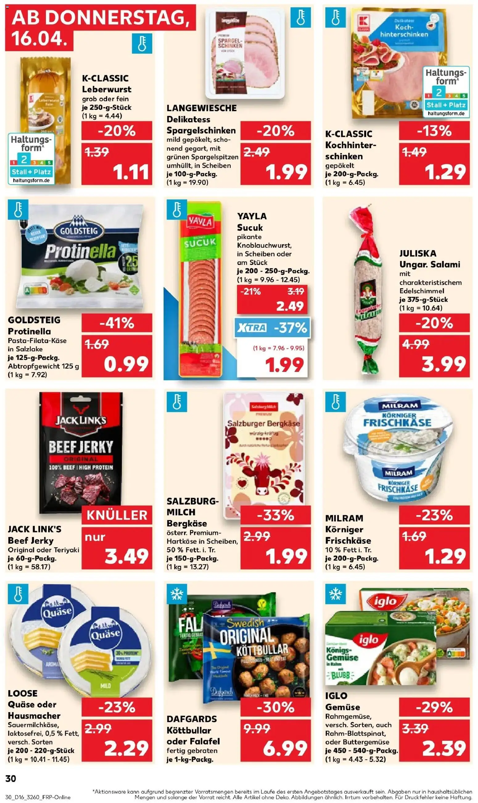 Kaufland Prospekt Guben	 – gültig ab 16.04.2026 | Seite: 30 | Produkte: Iglo, Gemüse, Milram, Salami