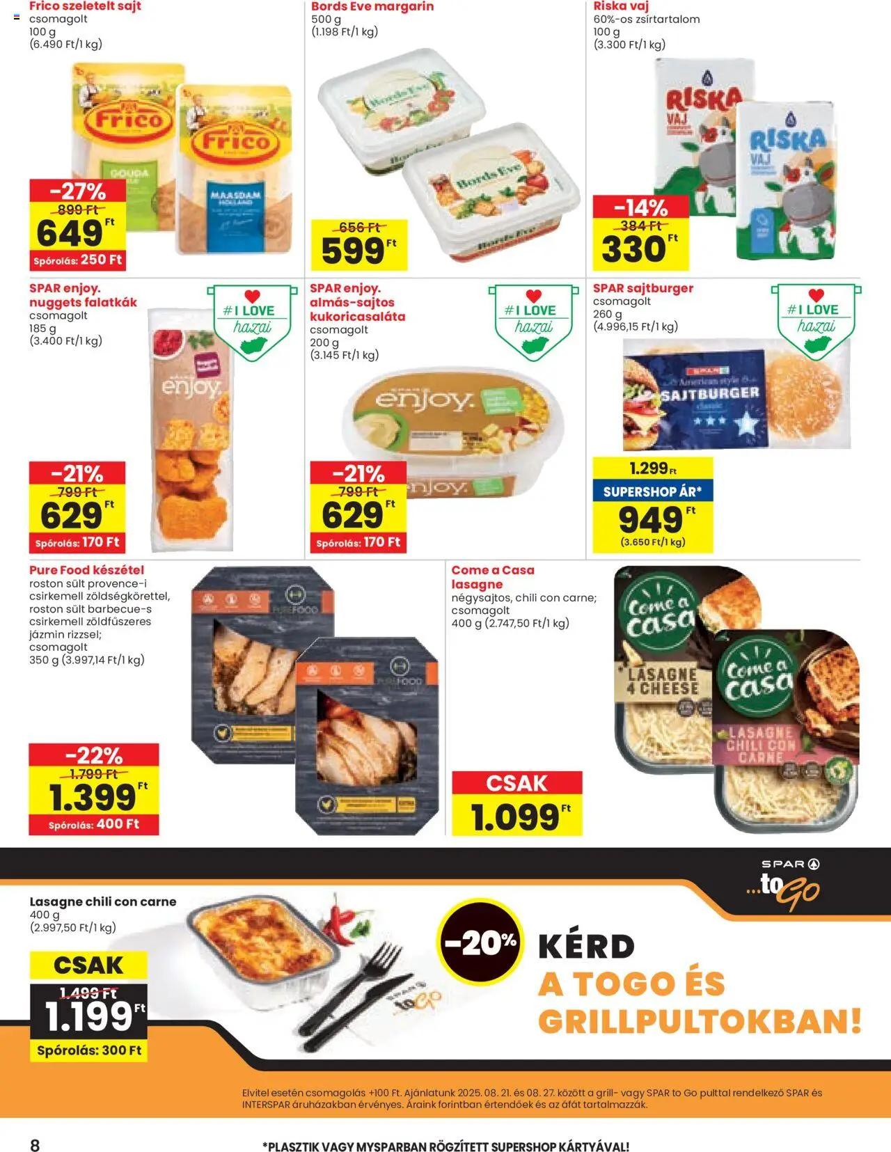 Spar akciós ujság - amely érvényes a következő dátumtól: 21.08.2025 | Oldal: 8 | Termékek: Margarin, Sajt, Lasagne, Készétel