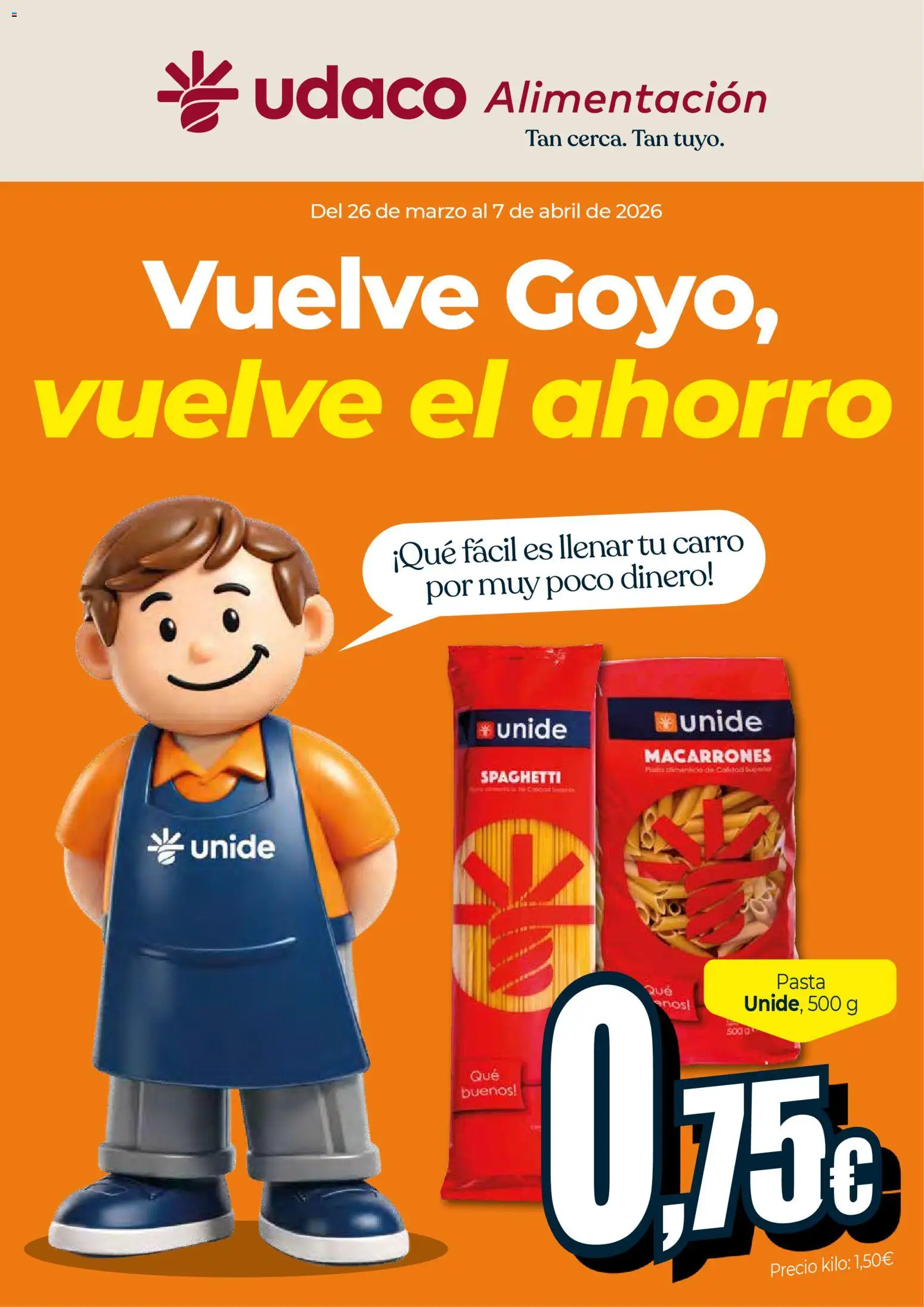 Unide - Vuelve Goyo, vuelve el ahorro  │ válido desde el 26.03.2026 | Página: 1 | Productos: Pasta