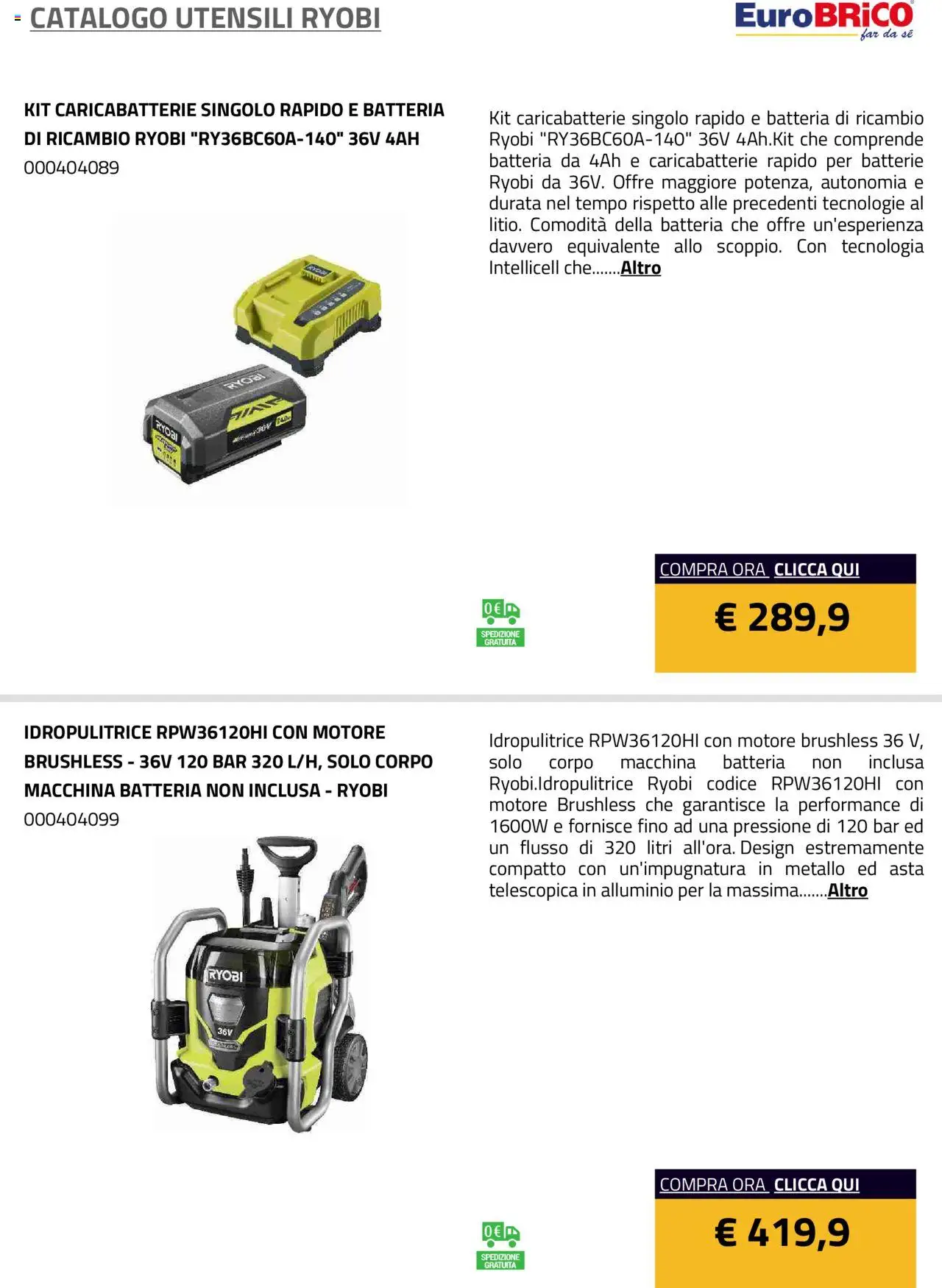 Volantino Eurobrico del 23.07.2025 | Pagina: 37 | Prodotti: Idropulitrice, Batteria, Batterie, Caricabatterie