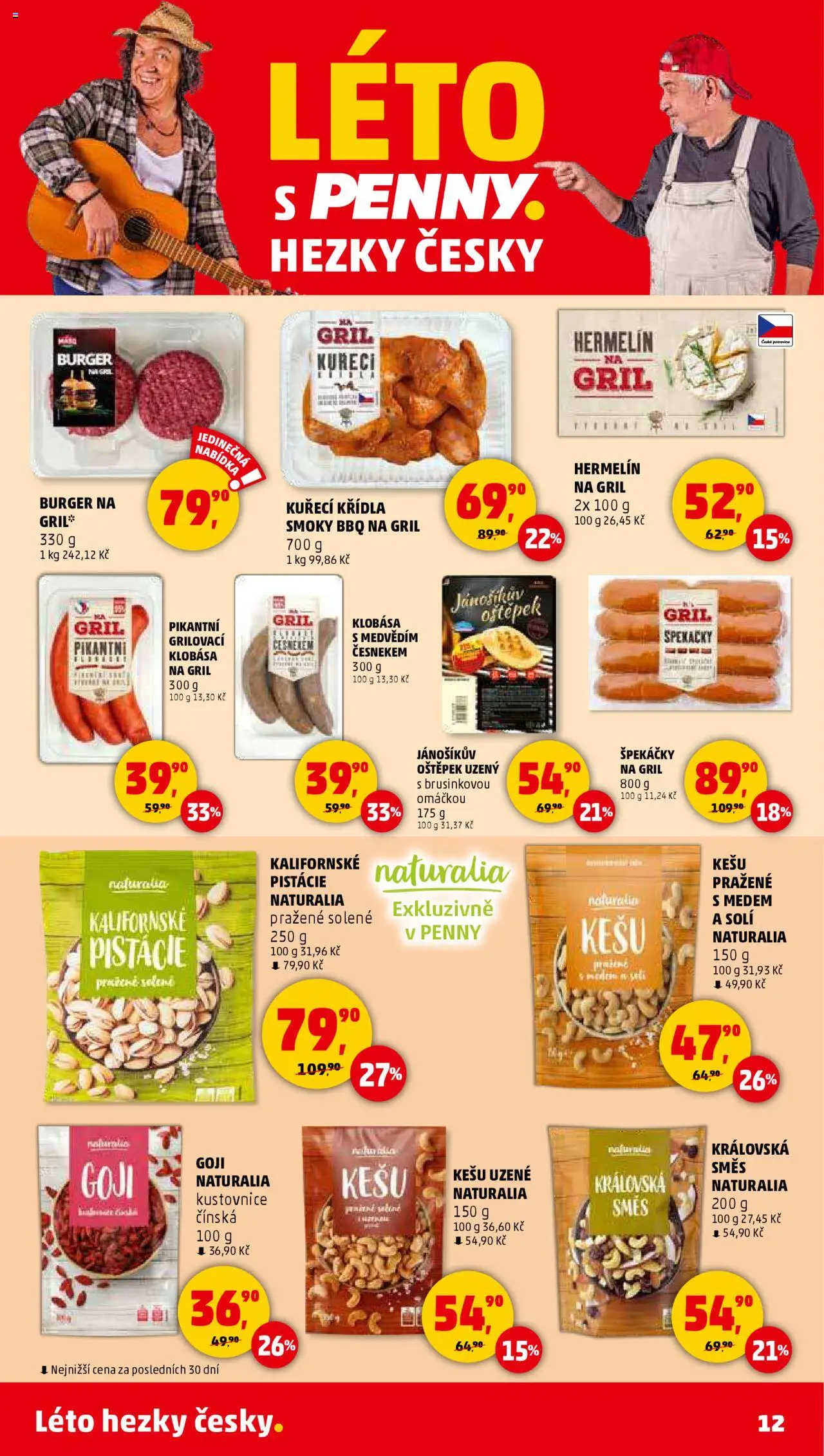 Penny Market leták - Čtvrtečník od 03.07.2025 | Strana: 12 | Produkty: Kešu, Pistácie, Goji, Gril