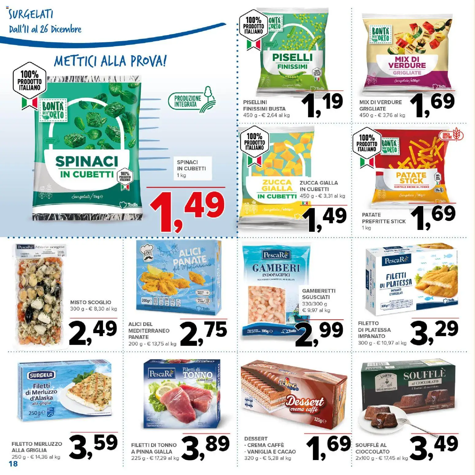 Volantino Todis del 11.12.2025 | Pagina: 18 | Prodotti: Cioccolato, Cacao, Alici, Gamberetti