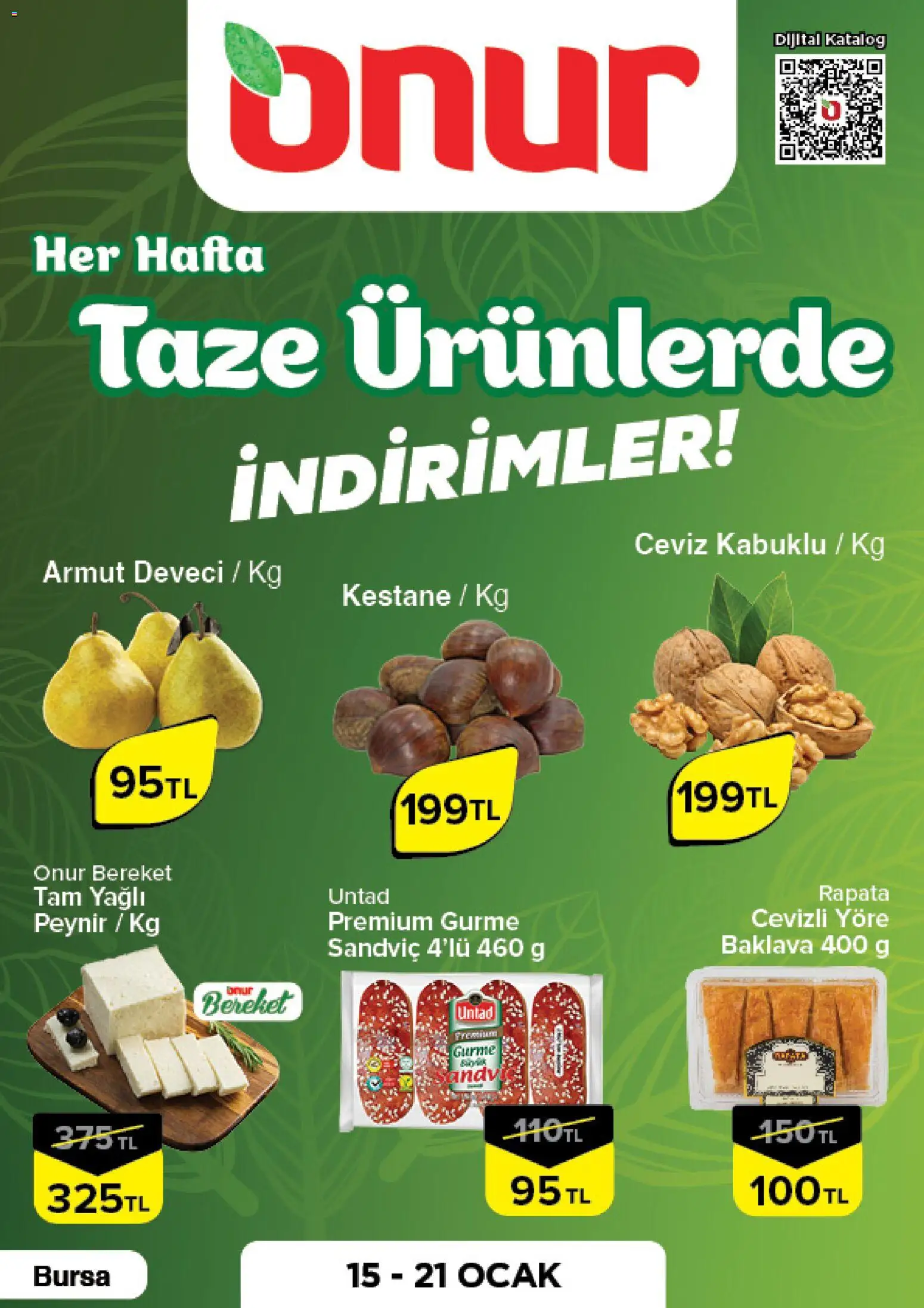 Onur Market Taze Ürünlerde İndirimler - Bursa - 15.01.2026 tarihinden itibaren geçerlidir | Sayfa: 1 | Ürünler: Peynir, Kestane, Armut, Ocak