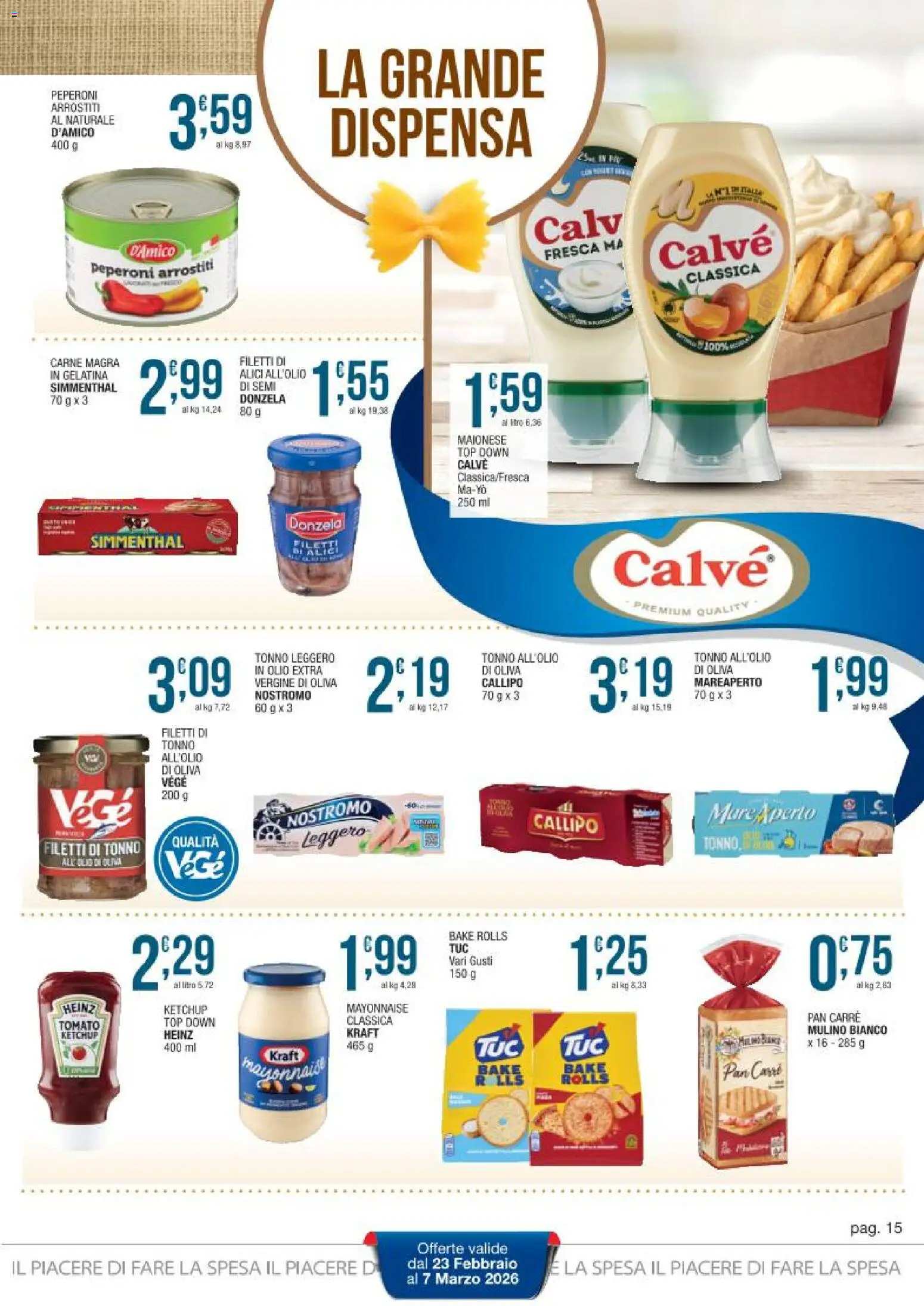 Volantino Sidis del 23.02.2026 | Pagina: 15 | Prodotti: Peperoni, Ketchup, Olio, Top