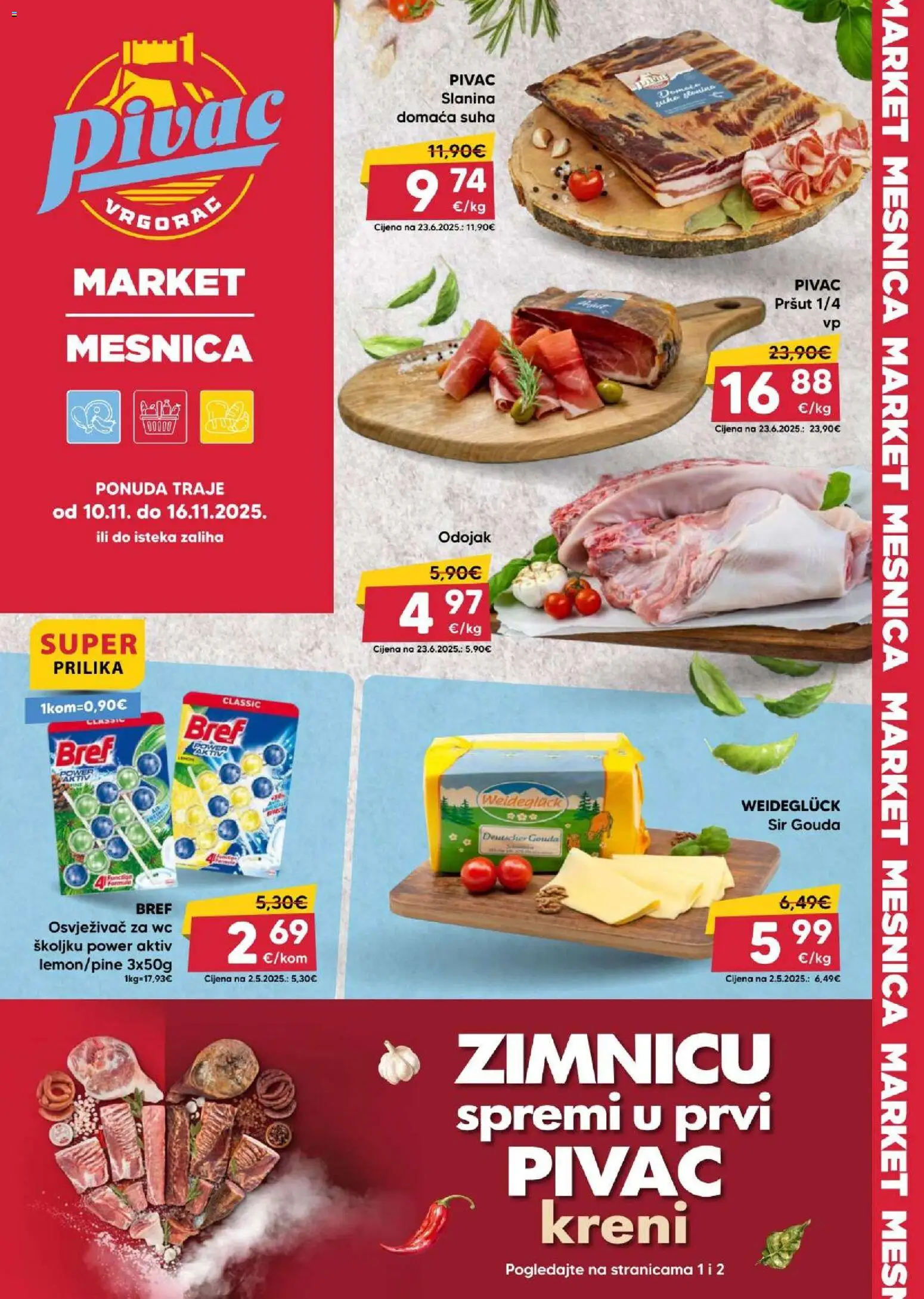 Pivac katalog | vrijedi od 10.11.2025 | Stranica: 1 | Proizvodi: Sir, Pršut, Slanina, Gouda
