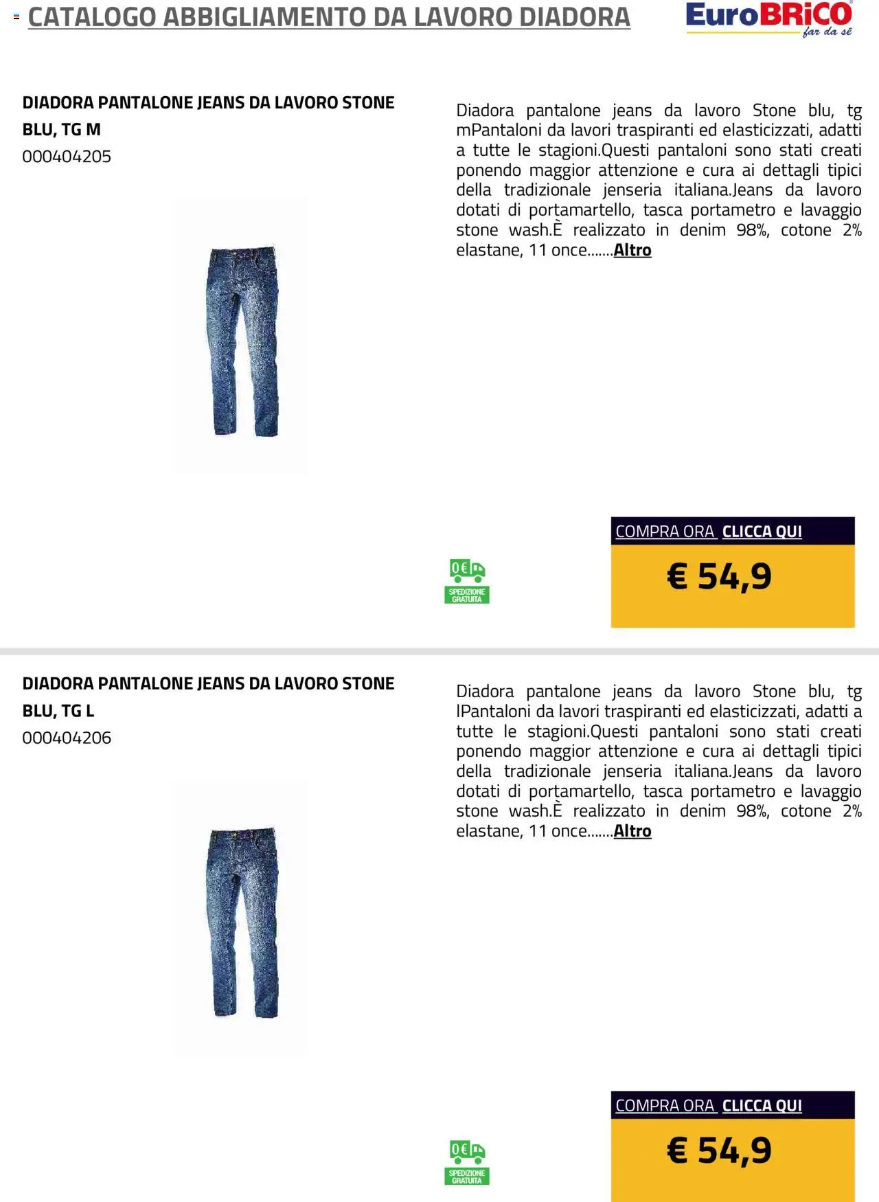 Volantino Eurobrico del 23.07.2025 | Pagina: 52 | Prodotti: Pantaloni, Jeans
