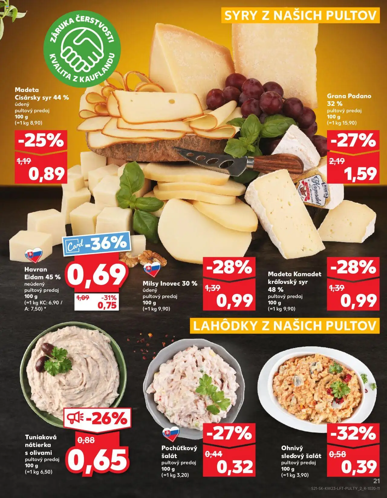 Nové Kaufland akcie – leták je platný od 05.06.2025 | Strana: 21 | Produkty: Syr, Eidam, Šalát