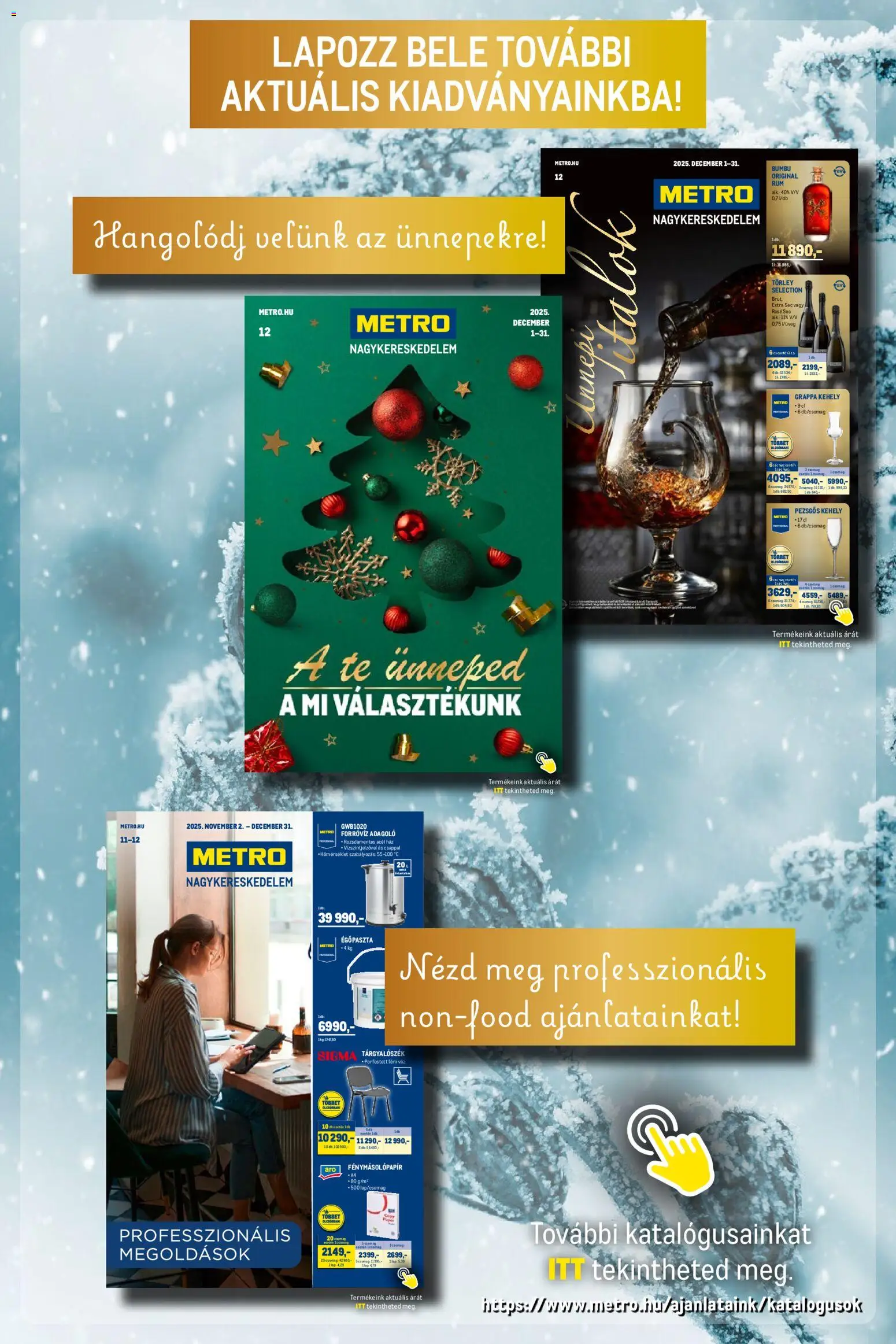 Metro akciós ujság - amely érvényes a következő dátumtól: 01.12.2025 | Oldal: 32 | Termékek: Fénymásolópapír, Grappa
