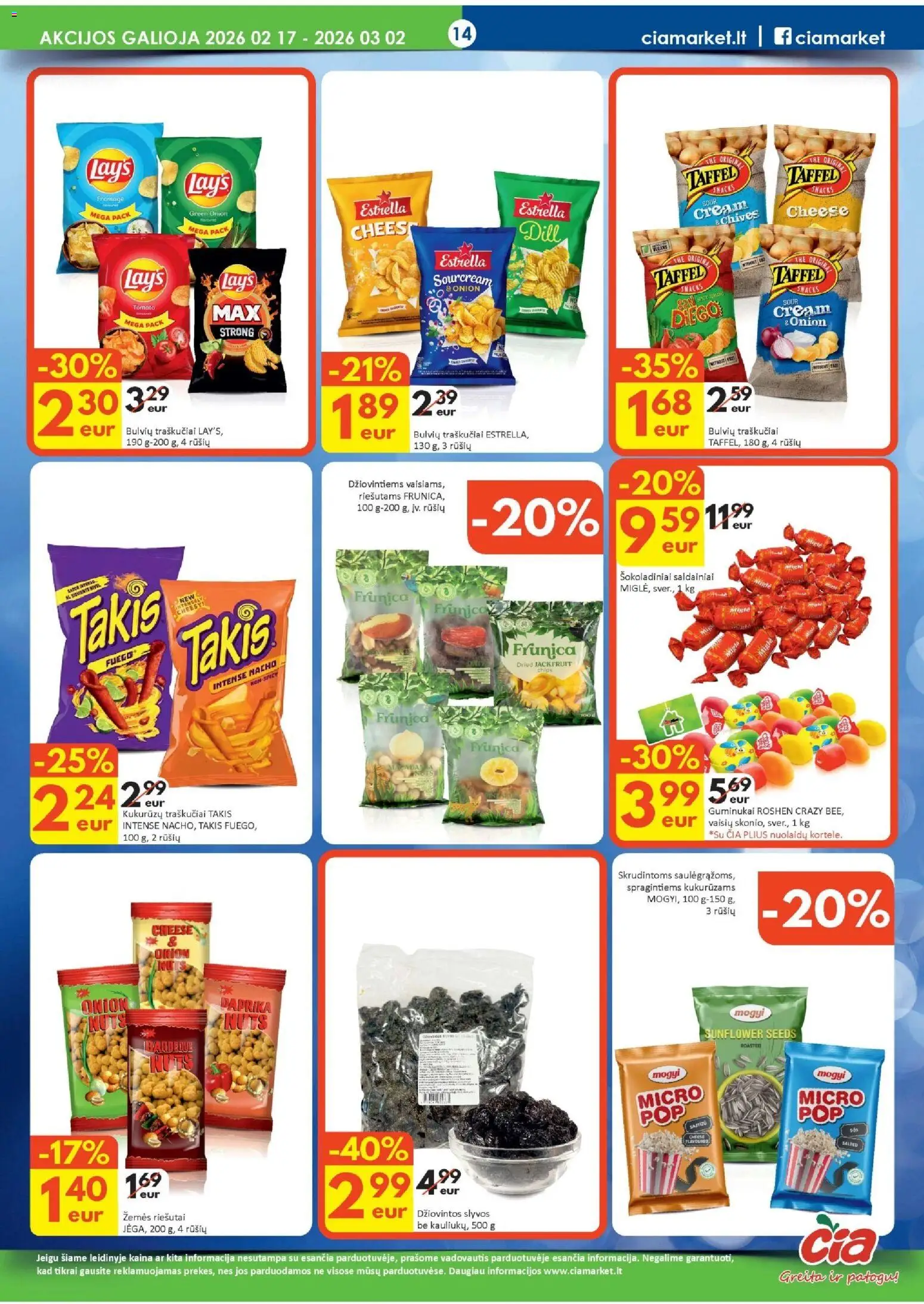 ČIA MARKET akcijos nuo 17.02.2026 | Puslapis: 14 | Prekių: Riešutai, Guminukai, Saldainiai, Traškučiai