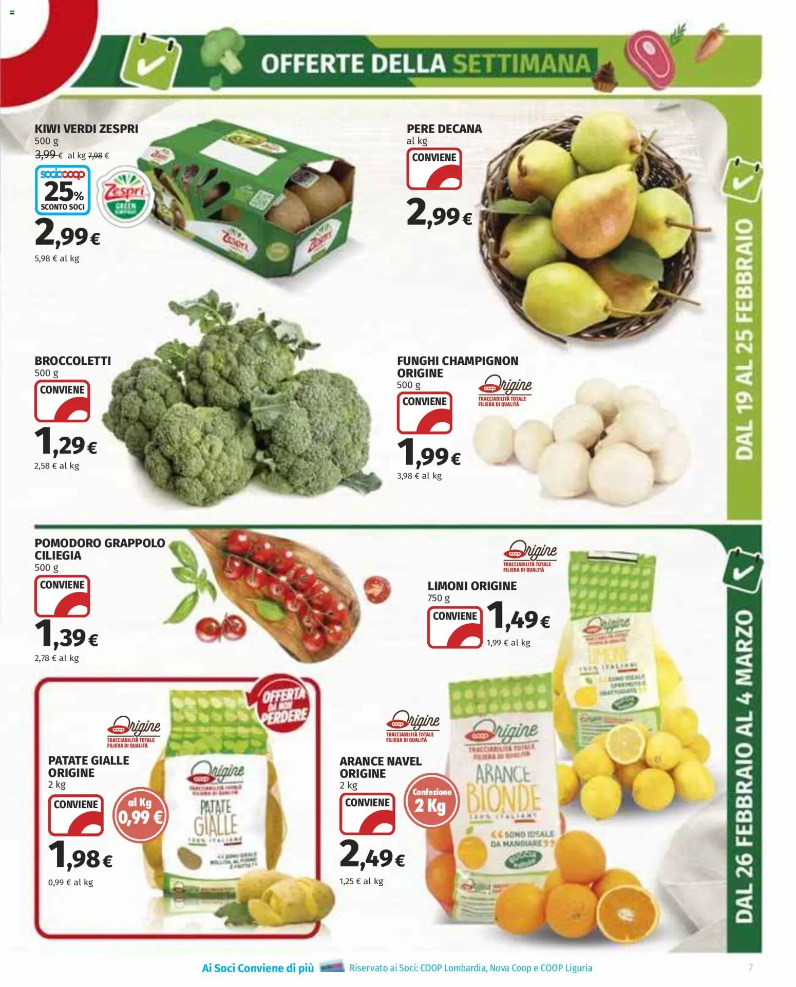 Volantino COOP del 19.02.2026 | Pagina: 7 | Prodotti: Arance, Patate, Pomodoro, Broccoletti