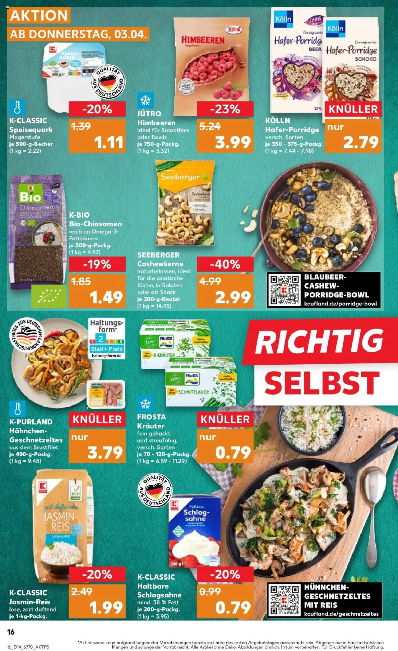 Kaufland - Moers-Hochstraß, Römerstraße 570 - gültig ab dem 03.04.2025 | Seite: 16 | Produkte: Himbeeren, Quark, Schlagsahne, Speisequark