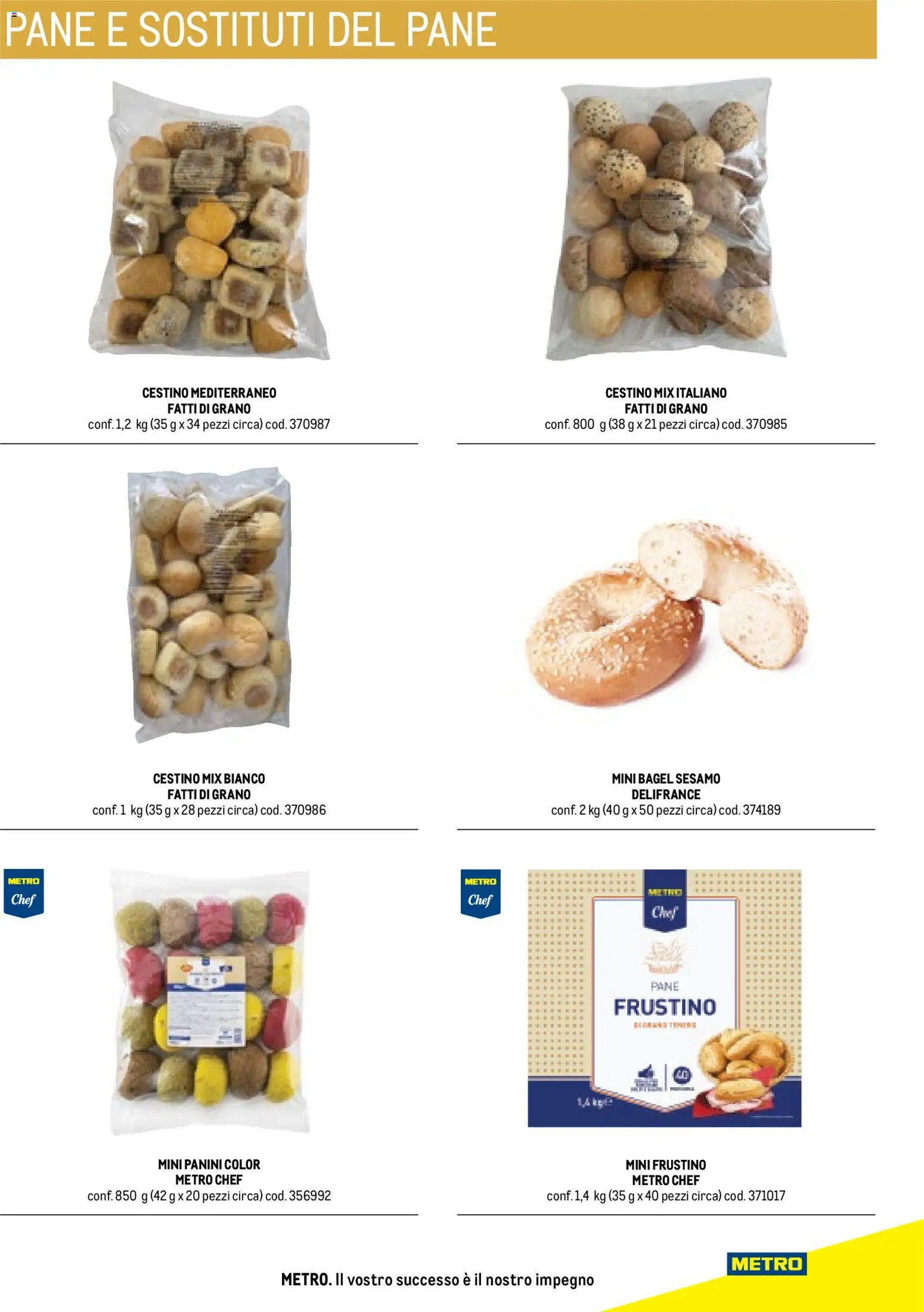 Volantino Metro del 17.10.2025 | Pagina: 25 | Prodotti: Pane, Cestino