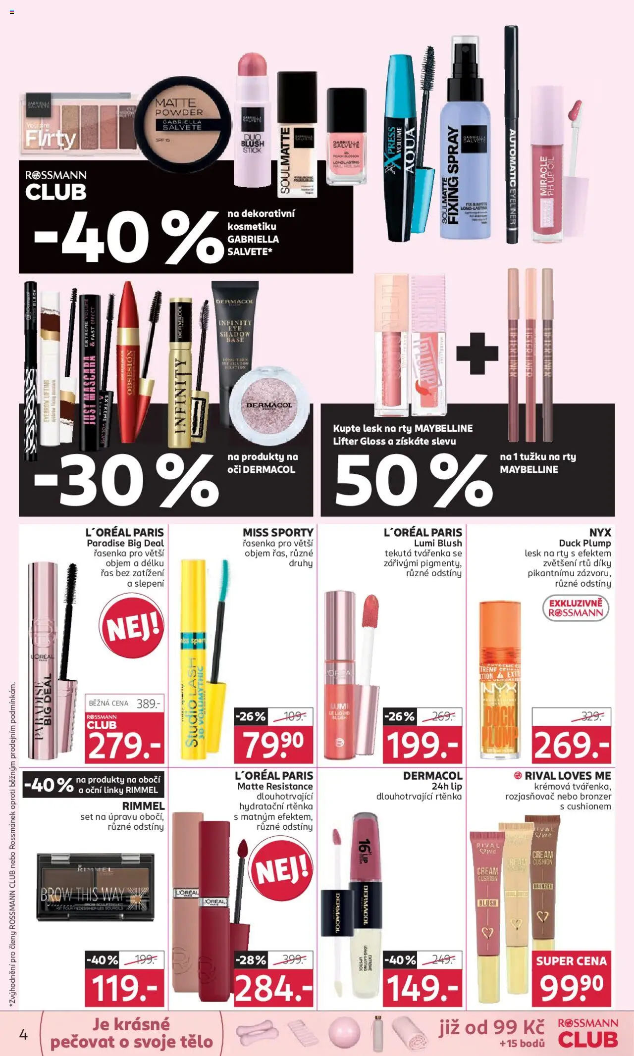 Rossmann leták od 18.06.2025 | Strana: 4 | Produkty: Miss Sporty, Rozjasňovač, Rtěnka, Lesk na rty