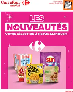 Carrefour Market - Prévisualisation de Carrefour Market Les nouveautés : votre sélection à ne pas manquer  valide à partir de 01.04.2026