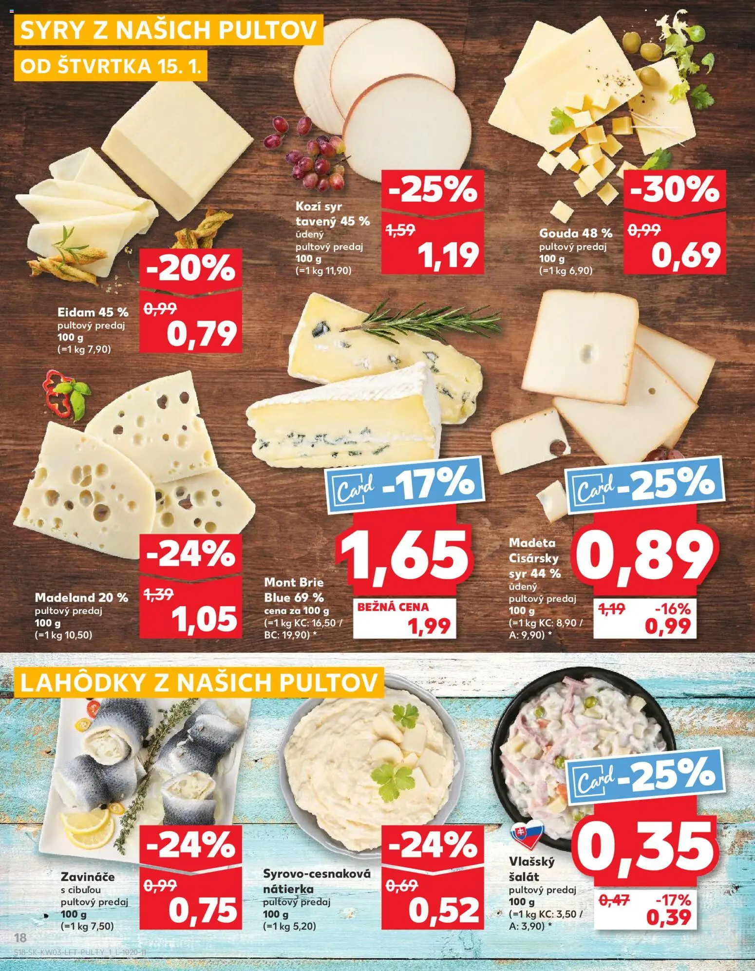 Kaufland SK akciós ujság - amely érvényes a következő dátumtól: 15.01.2026 | Oldal: 18 | Termékek: Gouda