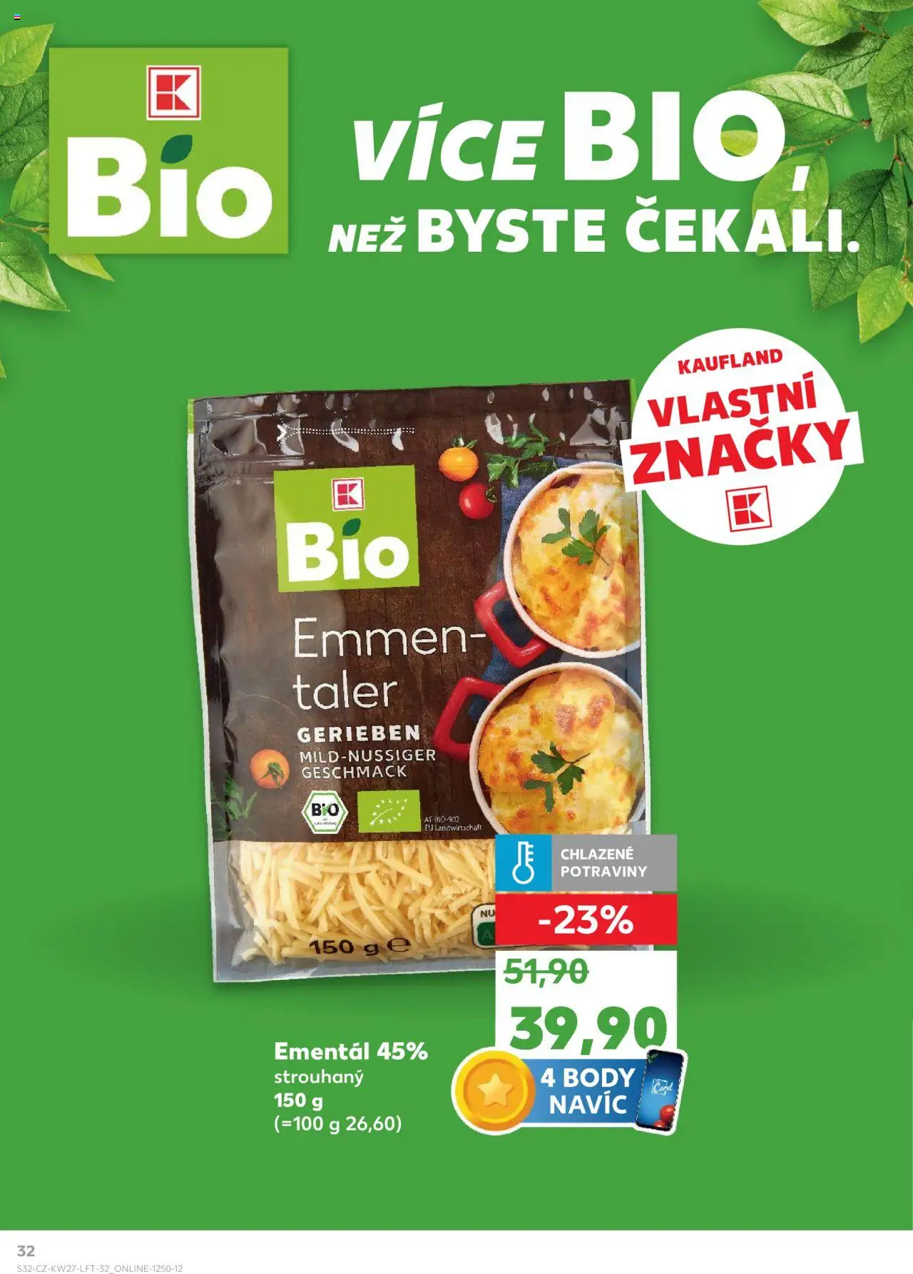 Kaufland leták od 02.07.2025 | Strana: 32 | Produkty: Ementál, Potraviny, Body