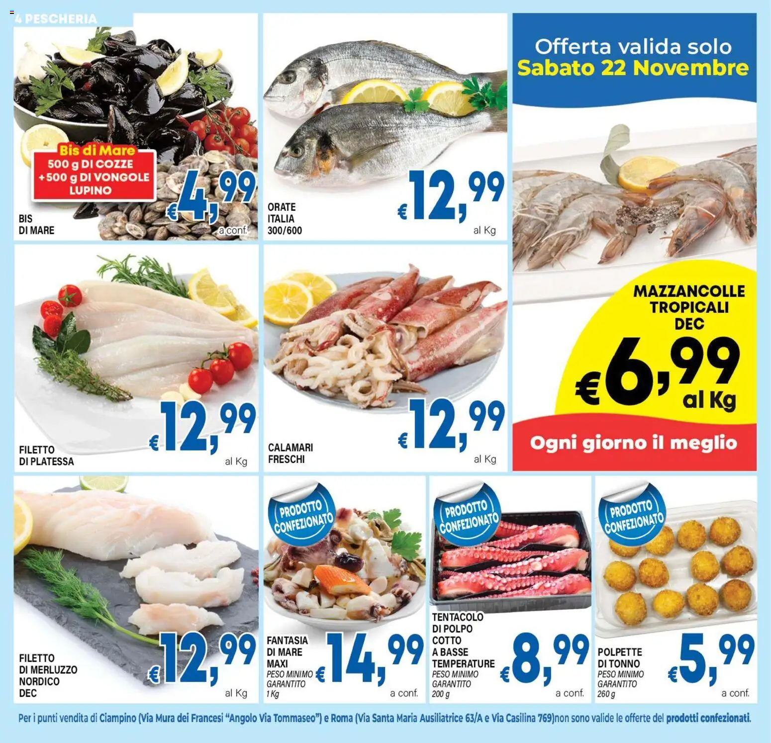 Volantino DEM del 18.11.2025 | Pagina: 4 | Prodotti: Merluzzo, Vongole, Polpo, Tonno