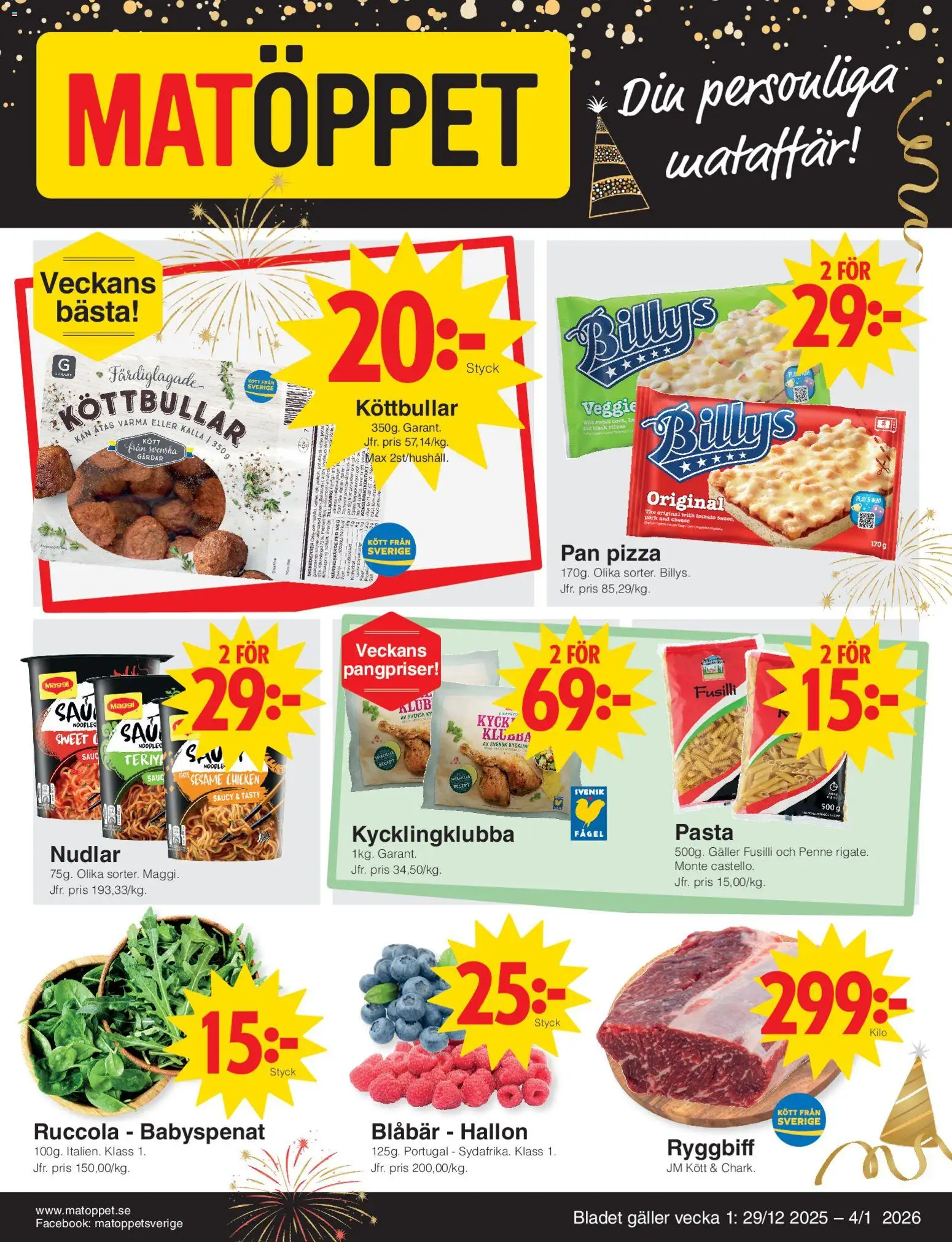 Matöppet reklamblad aktuell från 29.12.2025 | Sida: 1 | Produkter: Kycklingklubba, Köttbullar, Pasta, Hallon