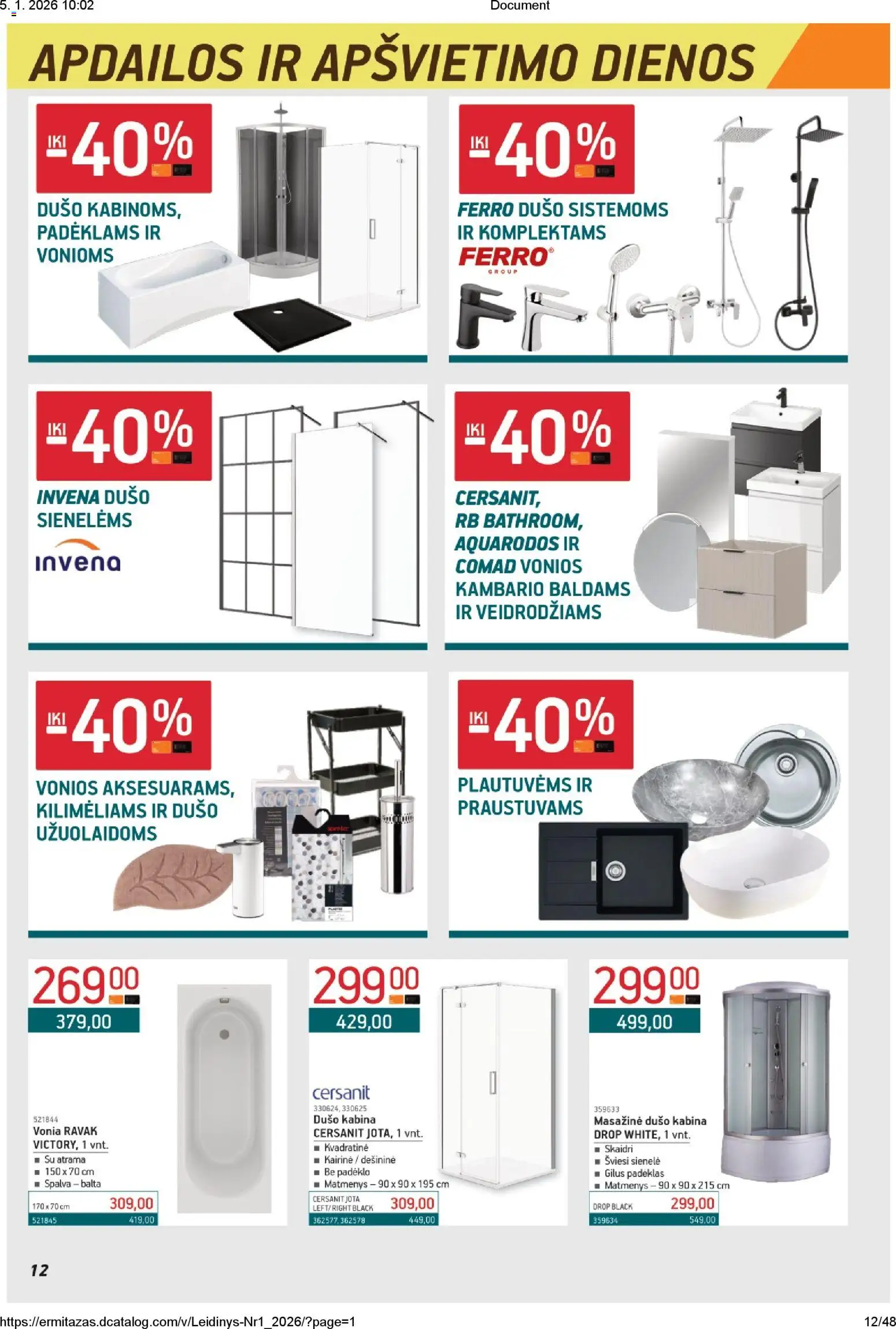 ERMITAŽAS akcijos nuo 05.01.2026 | Puslapis: 12 | Prekių: Dušo kabina, Vonia