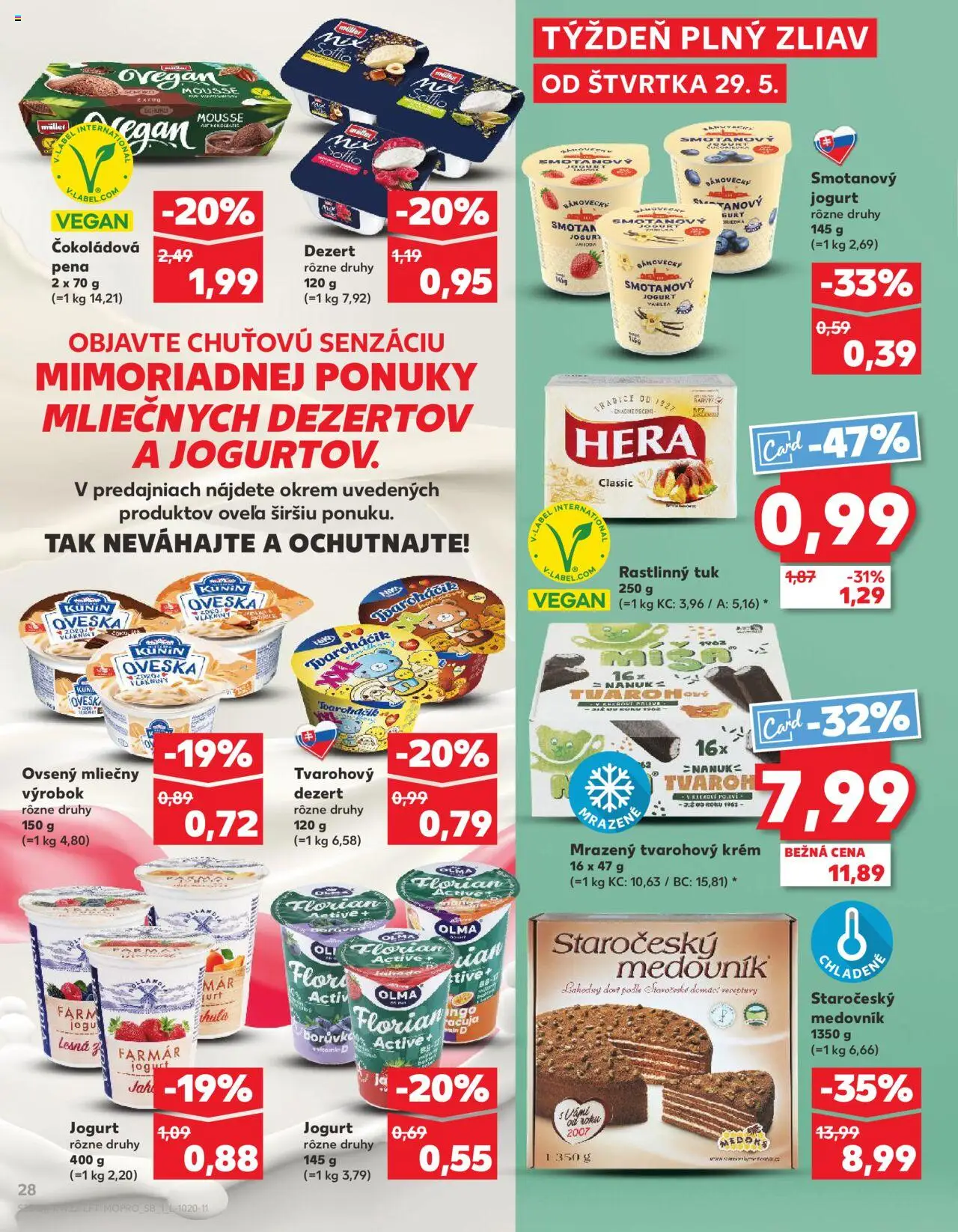 Nové Kaufland akcie – leták je platný od 29.05.2025 | Strana: 28 | Produkty: Jogurt, Nanuk, Krém, Tvaroh