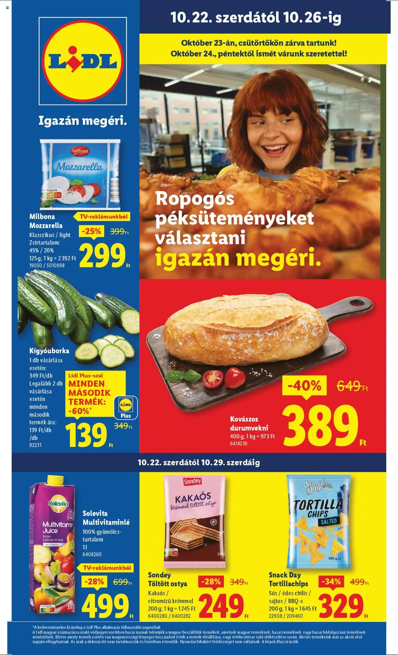 Lidl akciós ujság - amely érvényes a következő dátumtól: 22.10.2025 | Oldal: 1 | Termékek: Chips, Tortilla, Kígyóuborka, Gyümölcs