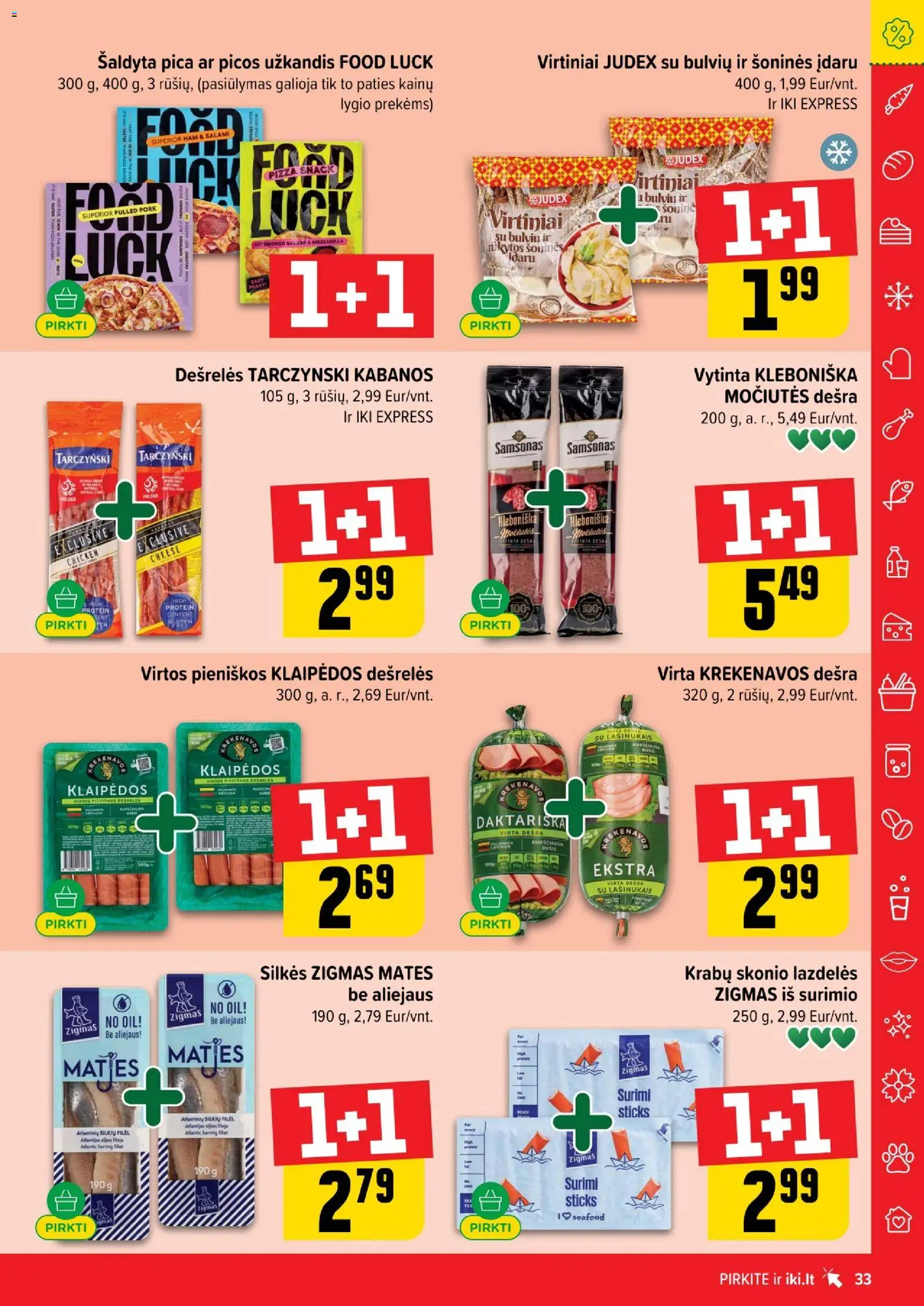 IKI akcijos nuo 26.01.2026 | Puslapis: 33 | Prekių: Dešrelės, Pica, Dešra
