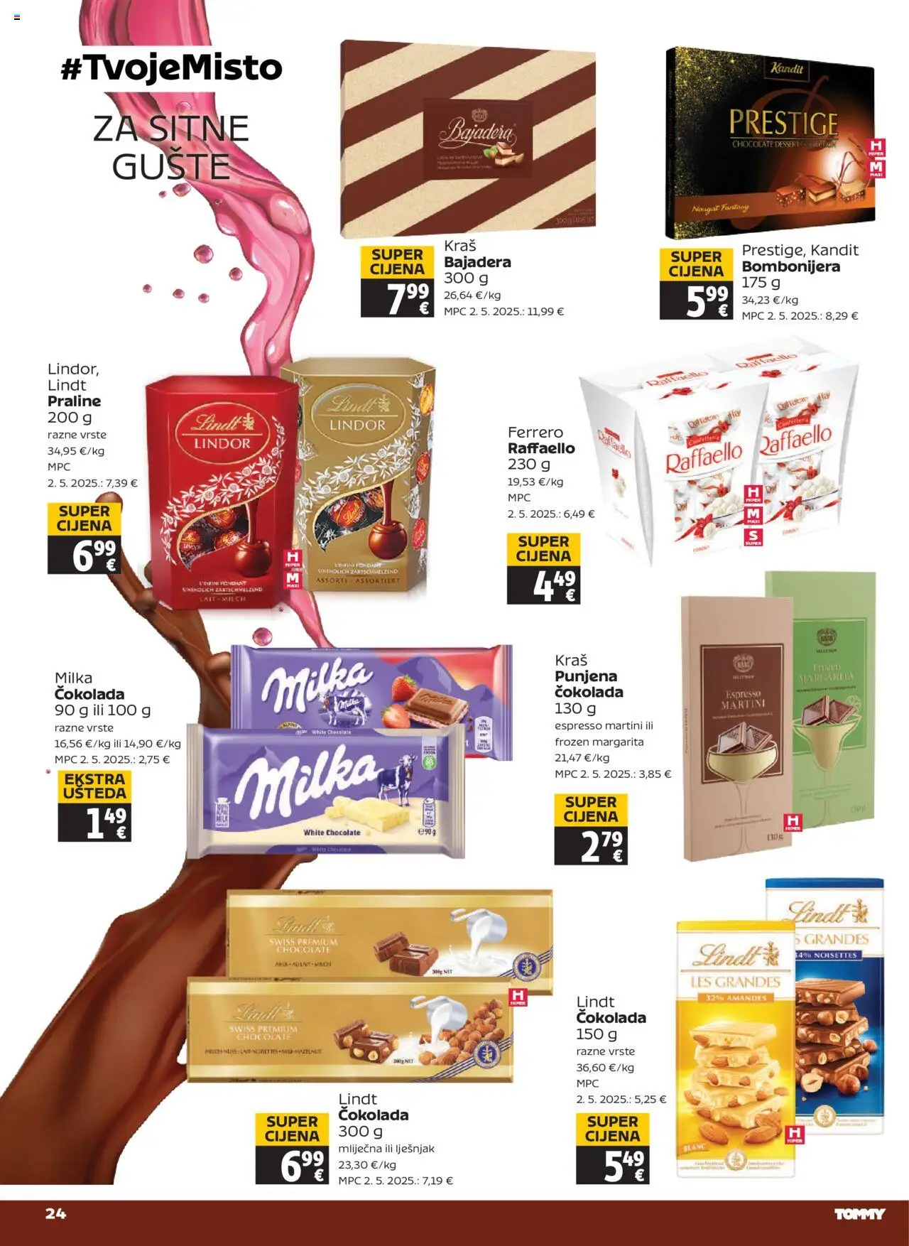 Tommy katalog | vrijedi od 03.07.2025 | Stranica: 24 | Proizvodi: Praline, Bombonijera, Milka, Raffaello