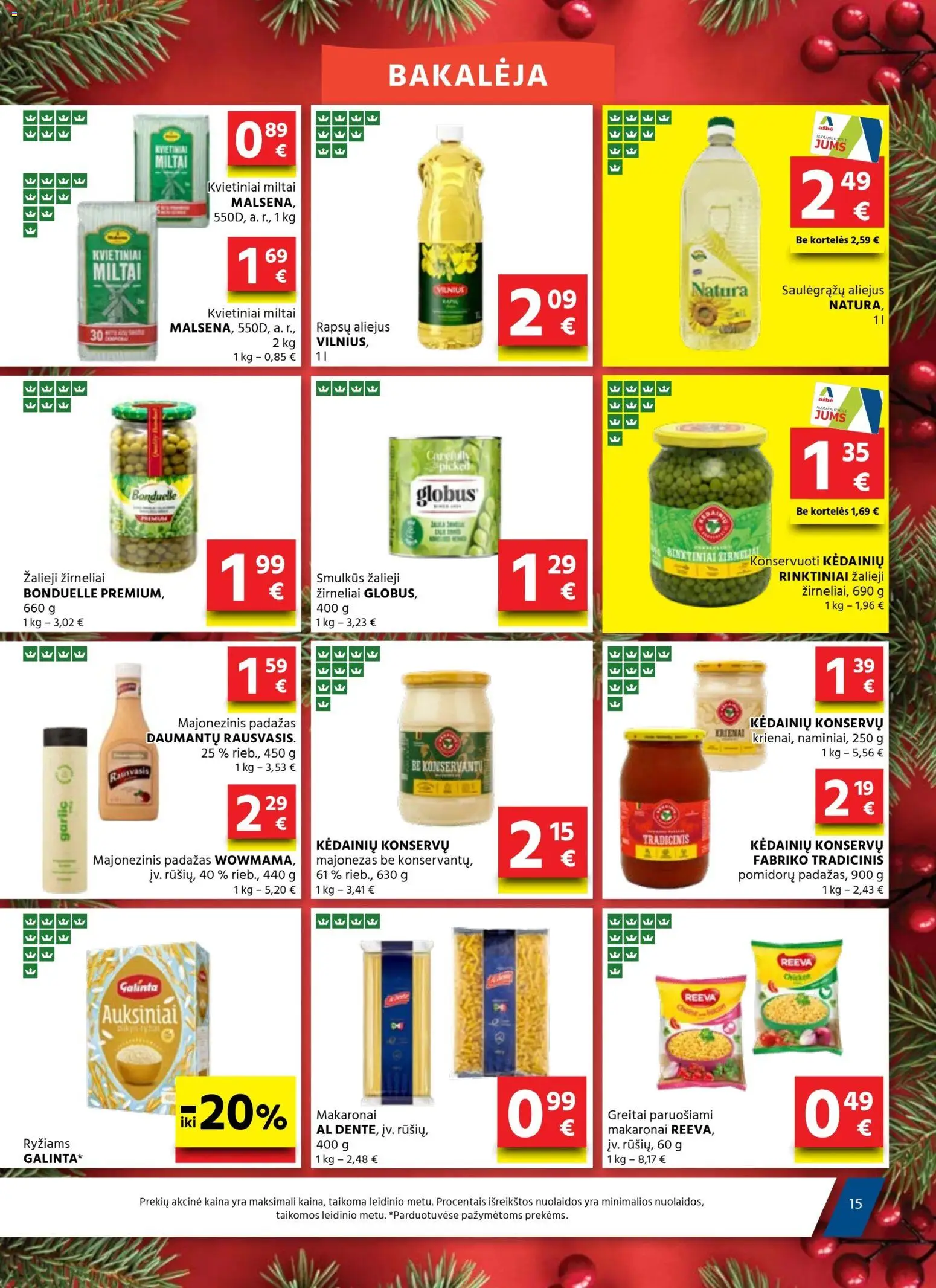 AIBE akcijos nuo 18.12.2025 | Puslapis: 15 | Prekių: Aliejus, Majonezas, Greitai paruošiami makaronai, Žirneliai